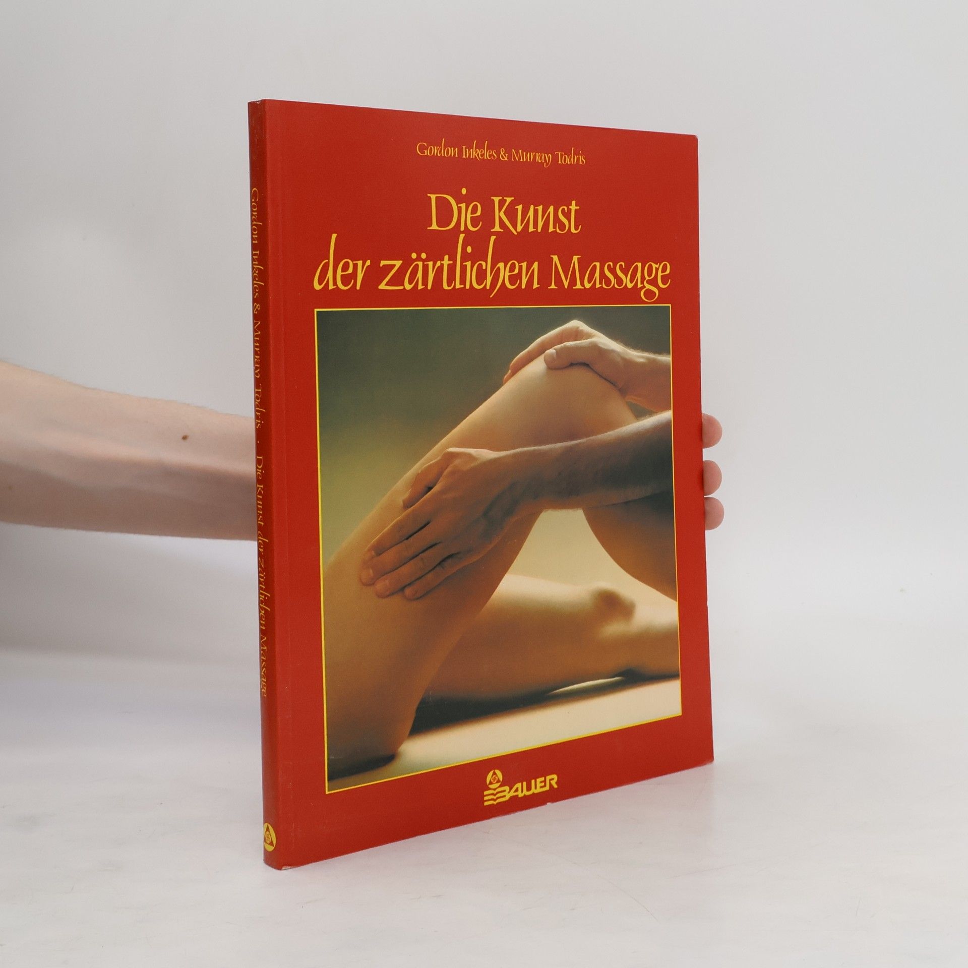 Gordon Inkeles Die Kunst der zärtlichen Massage