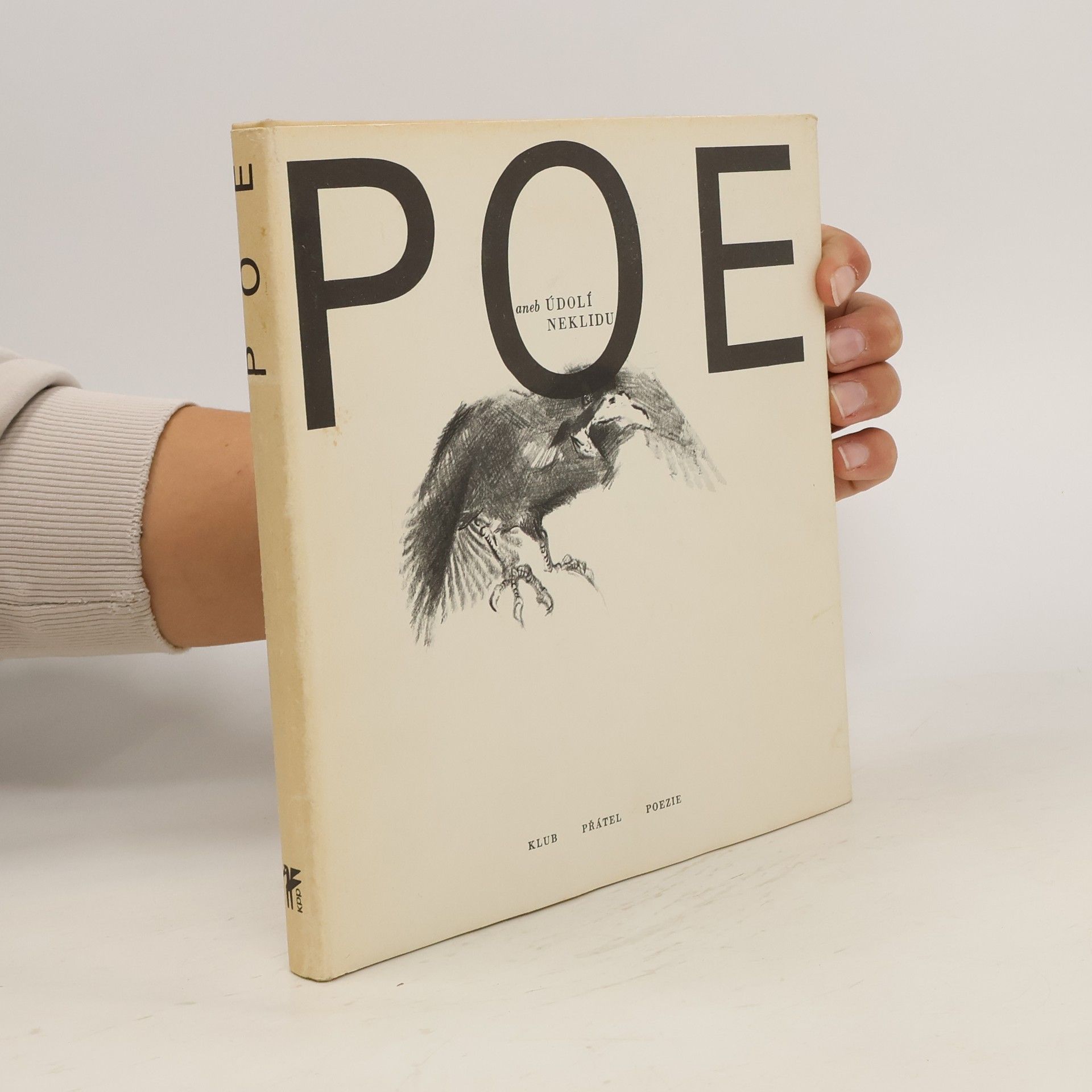Edgar Allan Poe Poe aneb Údolí neklidu