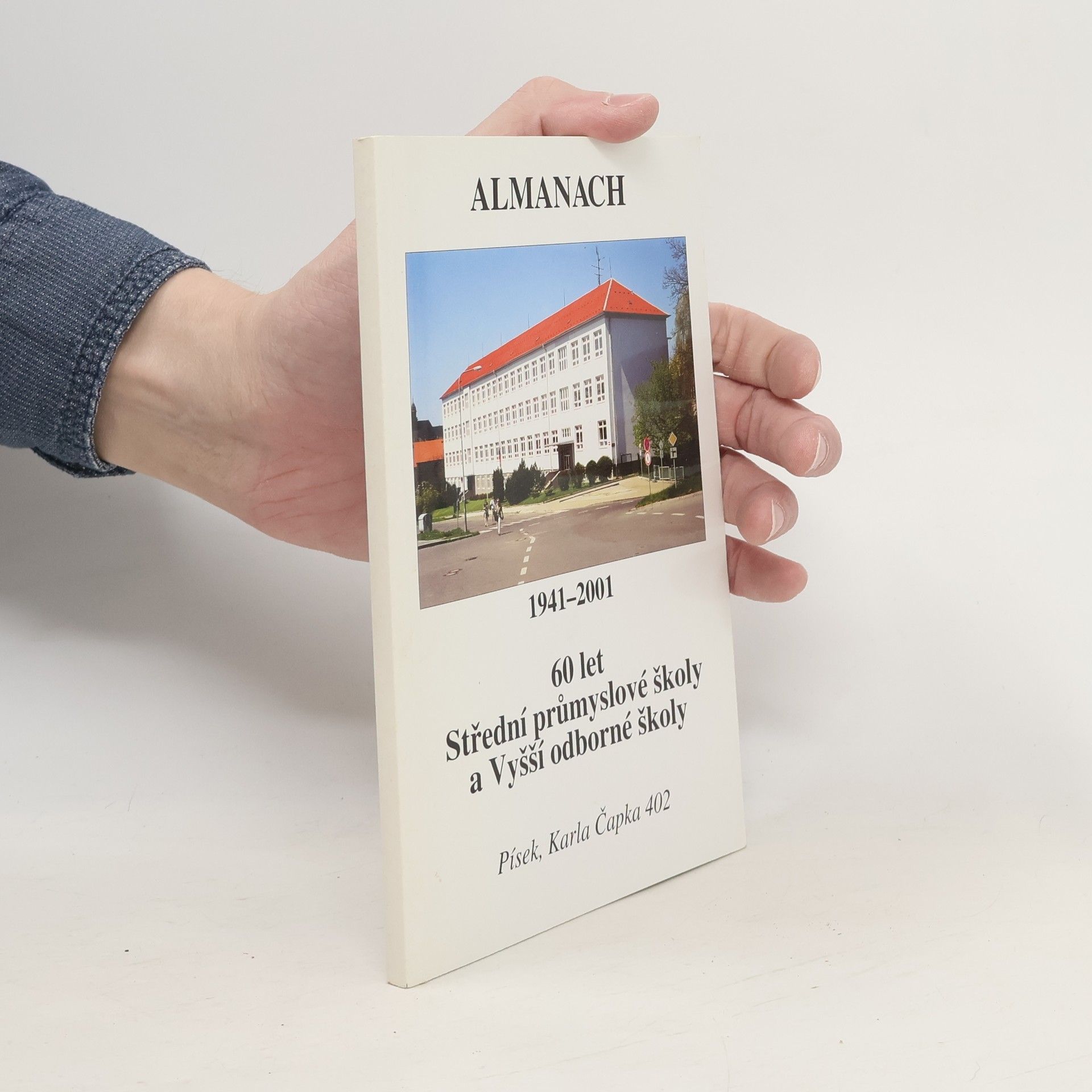 Auteurscollectief Almanach 60 let SPŠ a VOŠ Písek