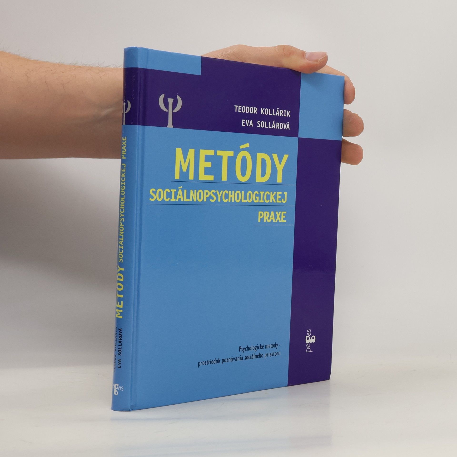 Teodor Kollárik Metódy sociálnopsychologickej praxe