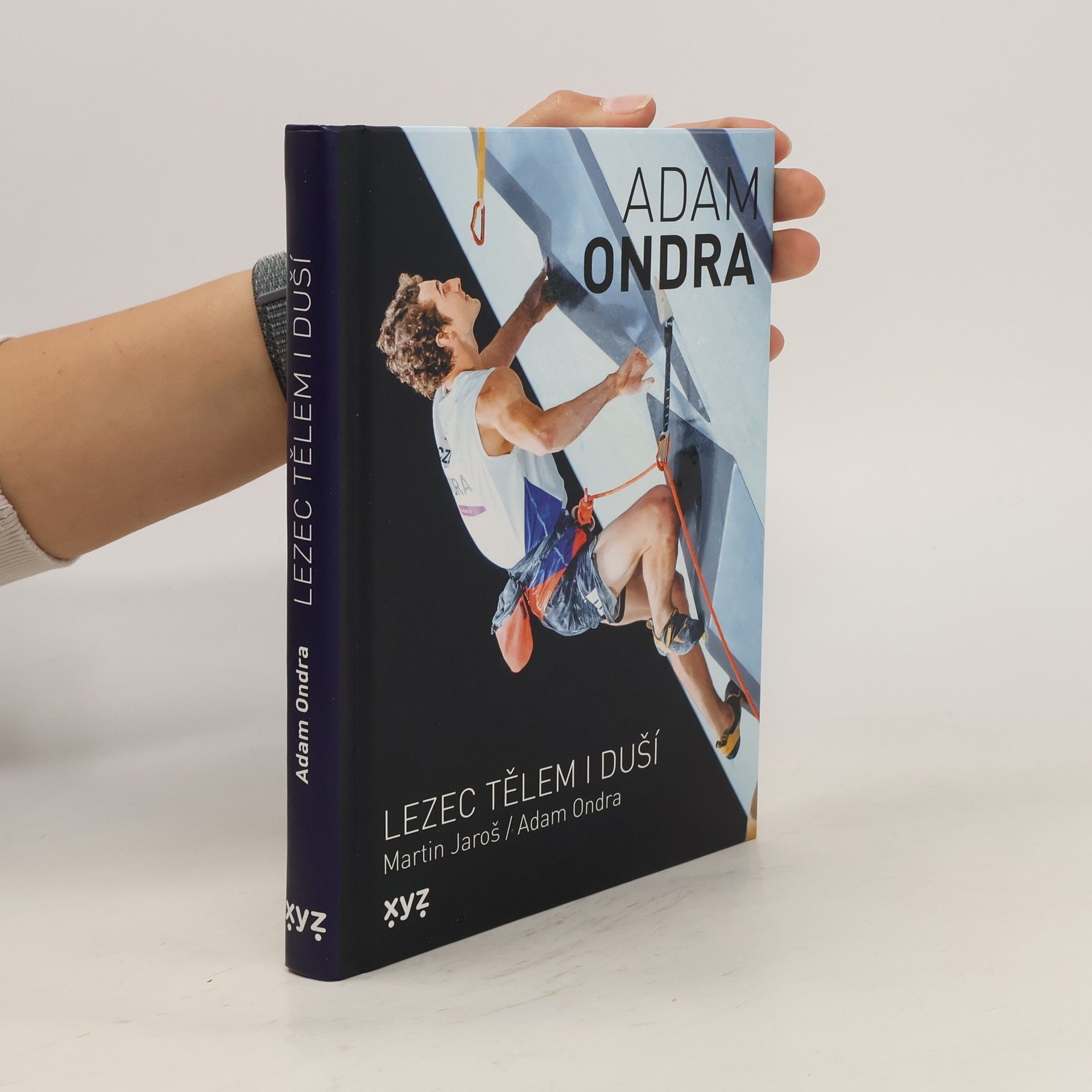 Martin Jaroš Adam Ondra : lezec tělem i duší
