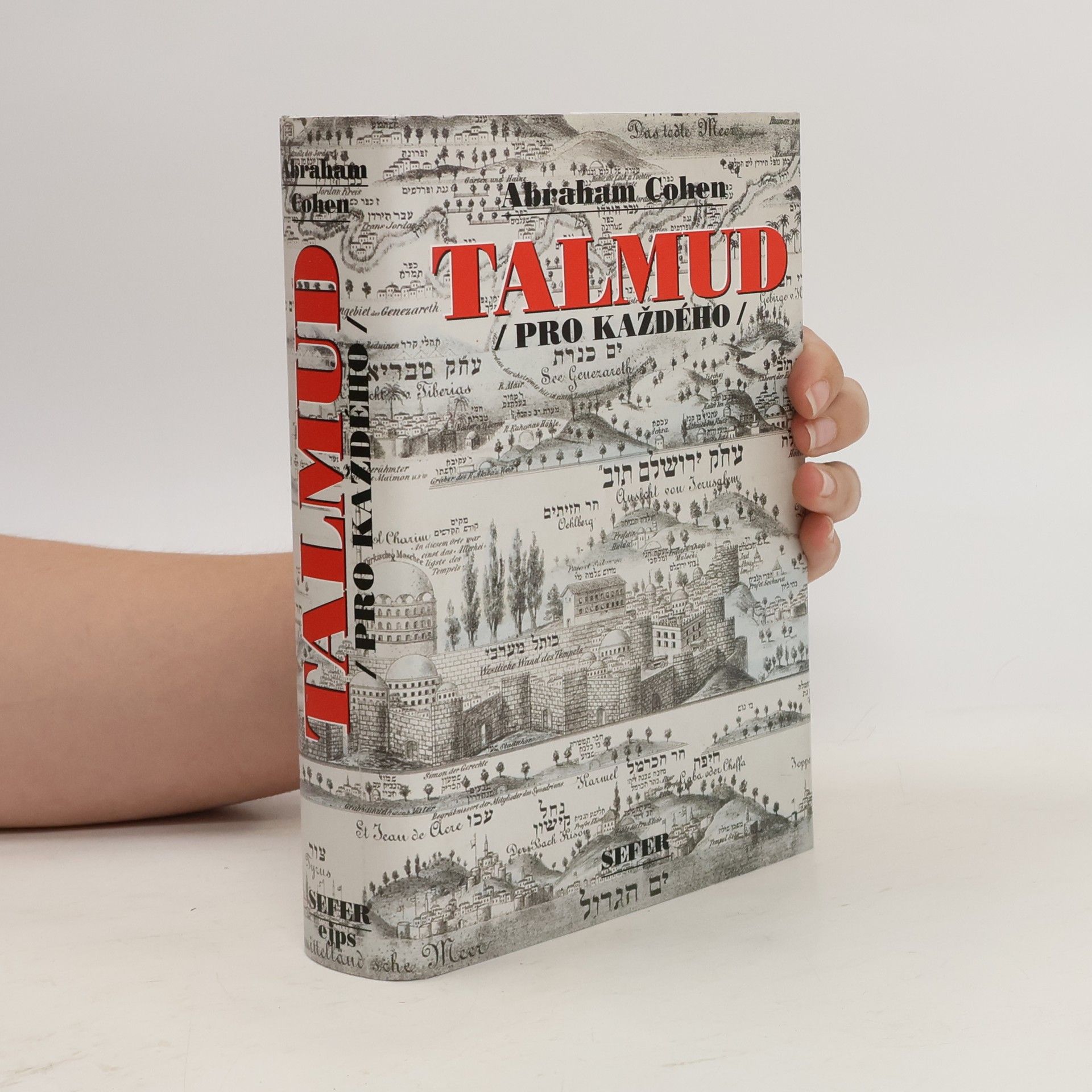Abraham Cohen Talmud pro každého : historie, struktra a hlavní témata Talmudu