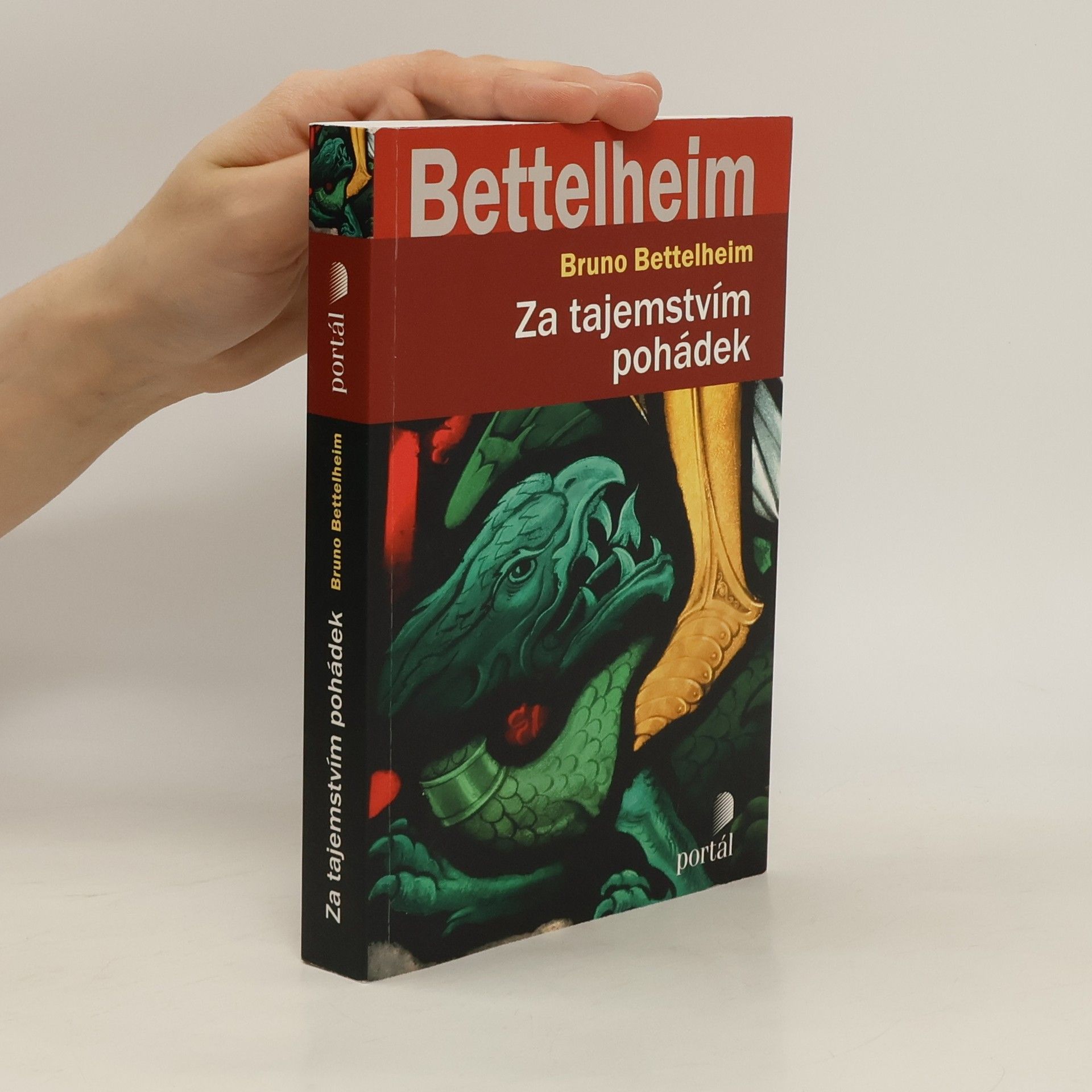 Bruno Bettelheim Za tajemstvím pohádek