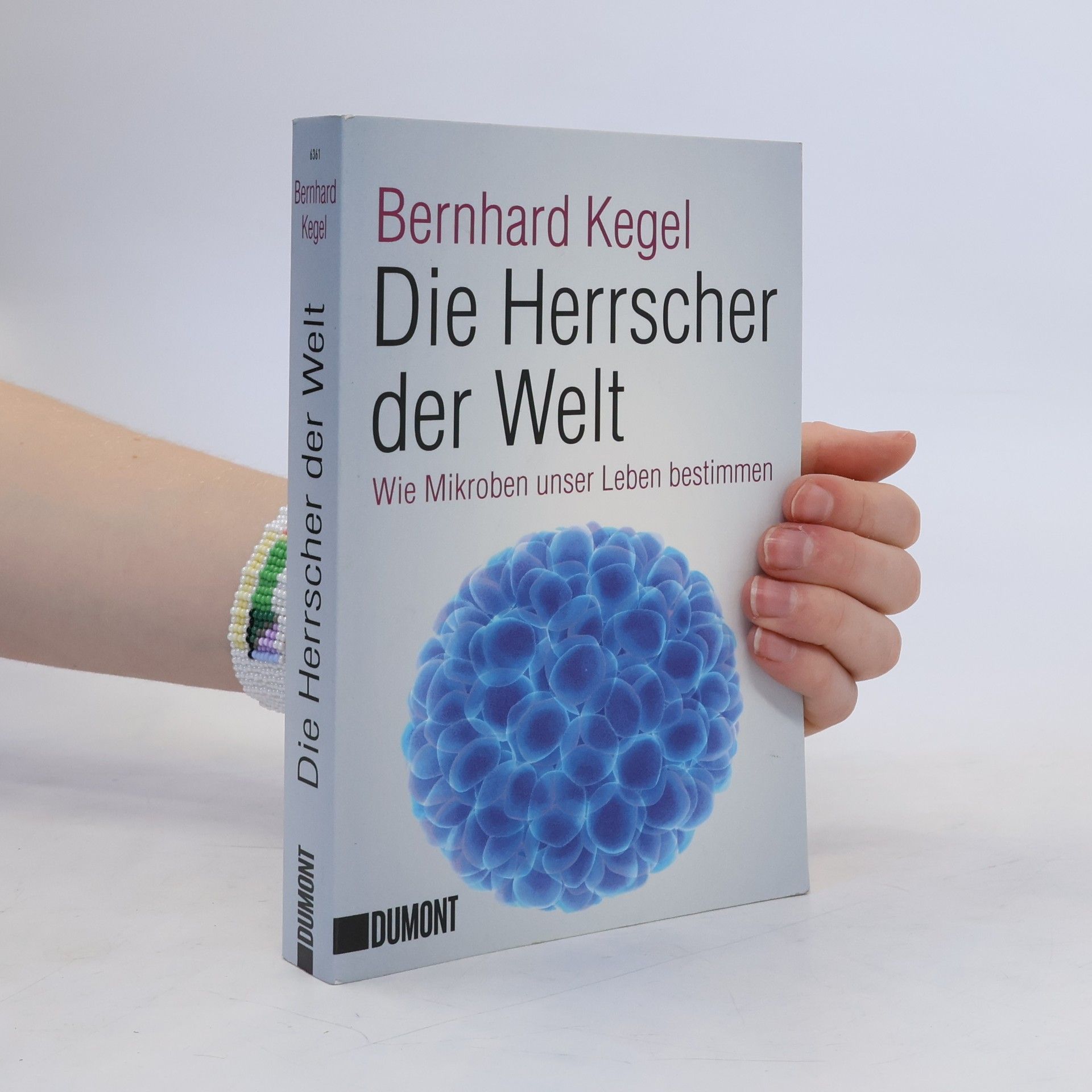 Bernhard Kegel Die Herrscher der Welt