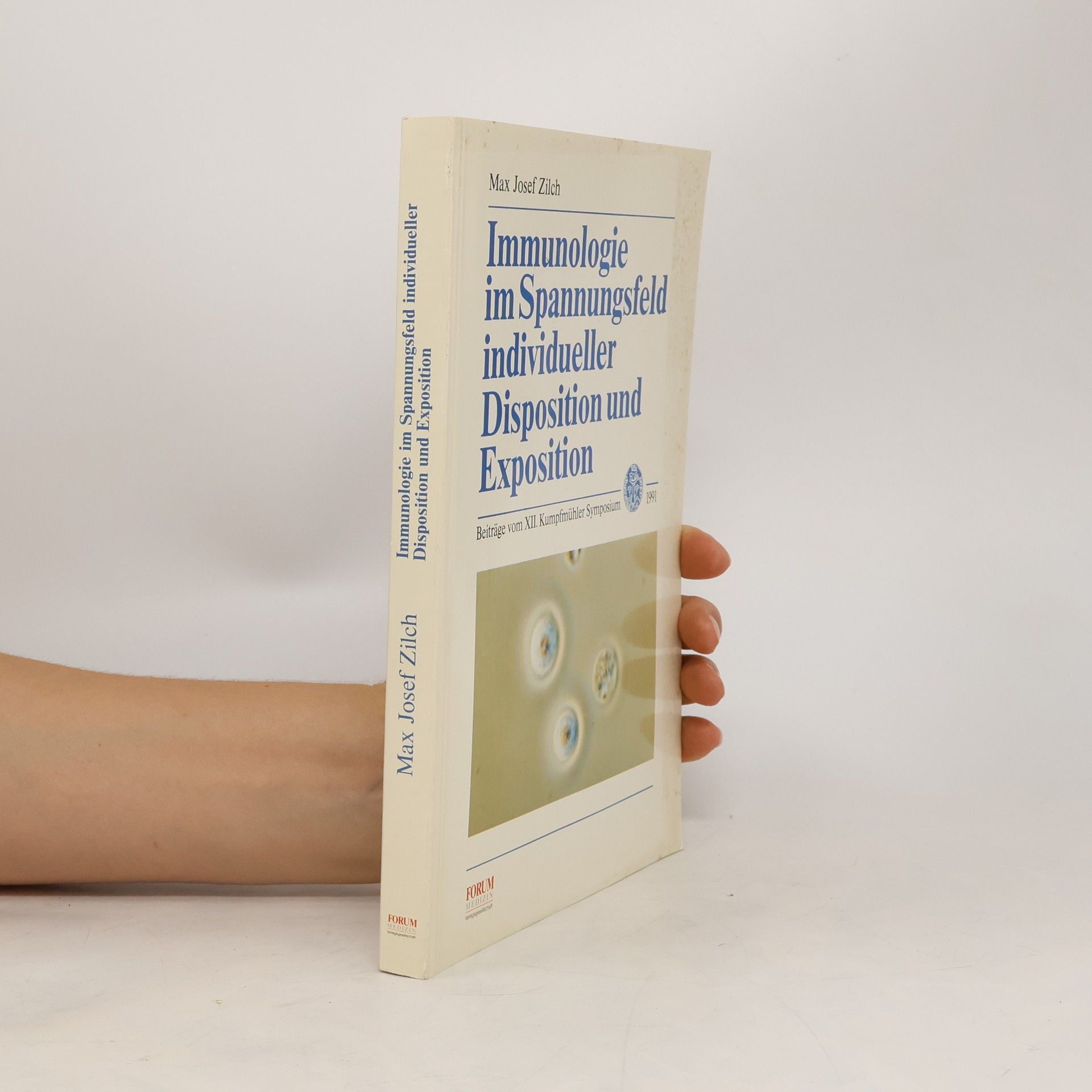 Max Josef Zilch Immunologie im Spannungsfeld individueller Disposition und Exposition