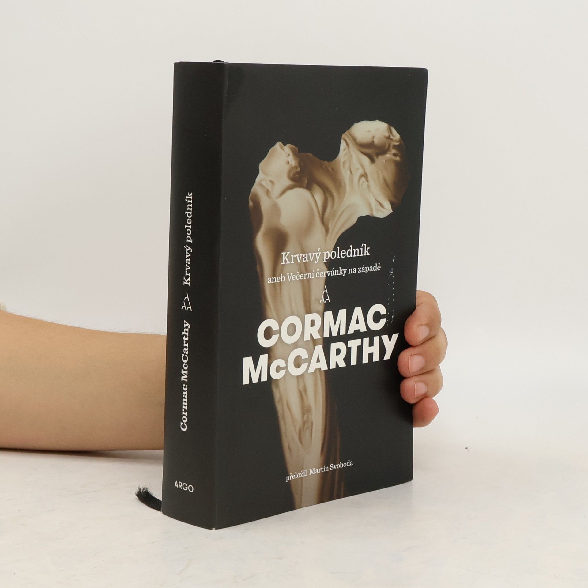 Cormac McCarthy Krvavý poledník aneb Večerní červánky na západě
