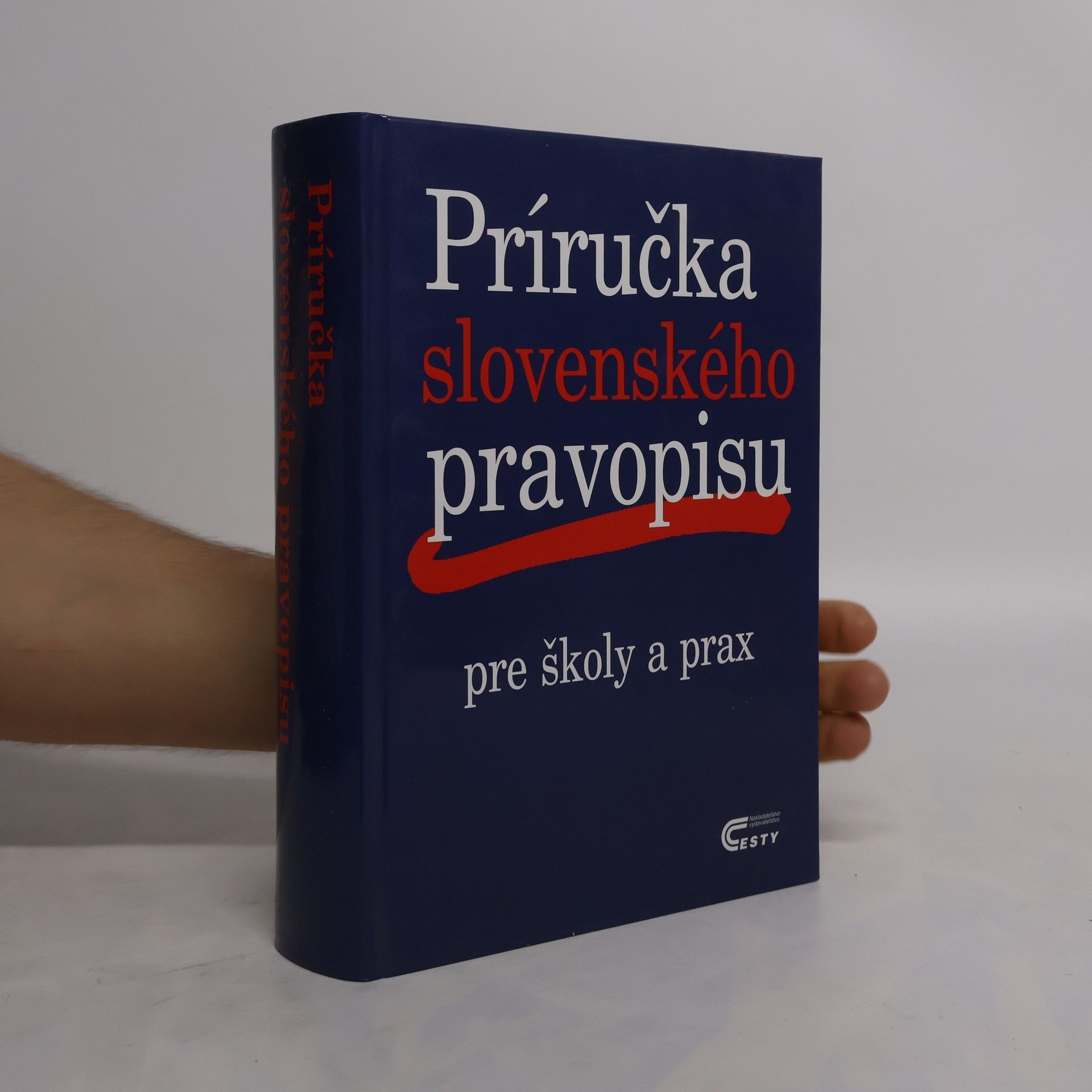 Ivor Ripka Príručka slovenského pravopisu pre školy a prax