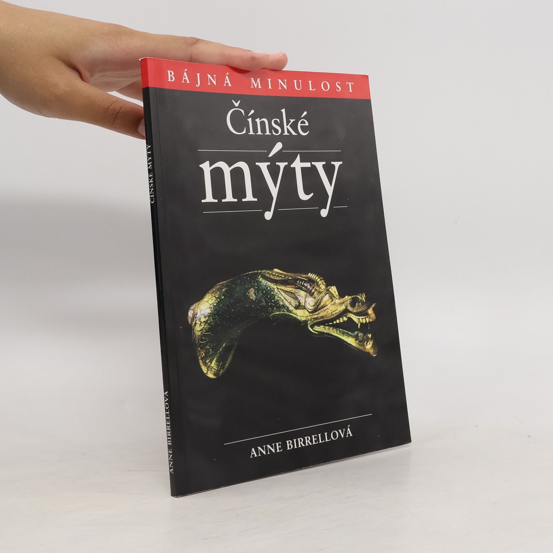Anne Birrell Čínské mýty