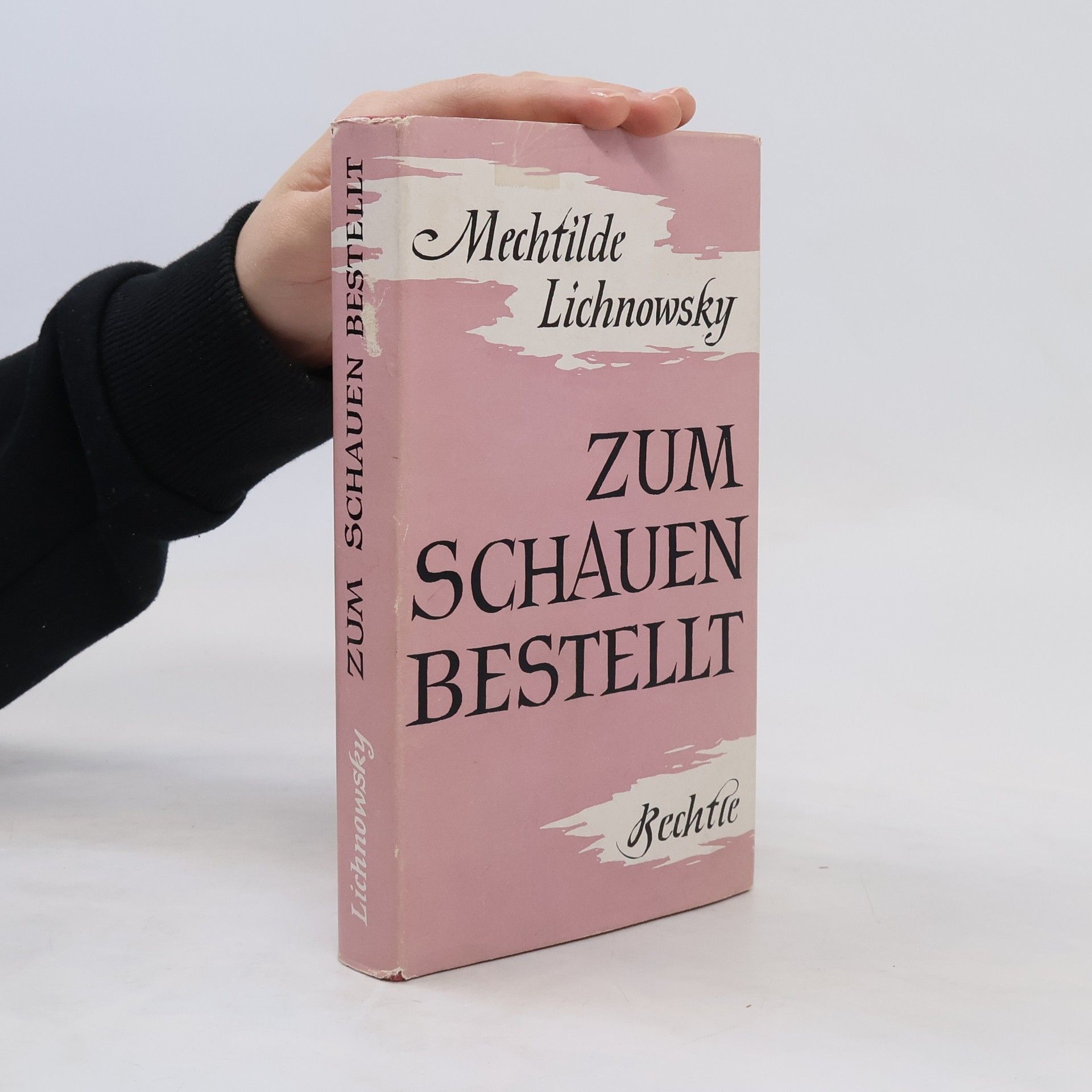 Mechtilde Lichnowsky Zum schauen bestellt
