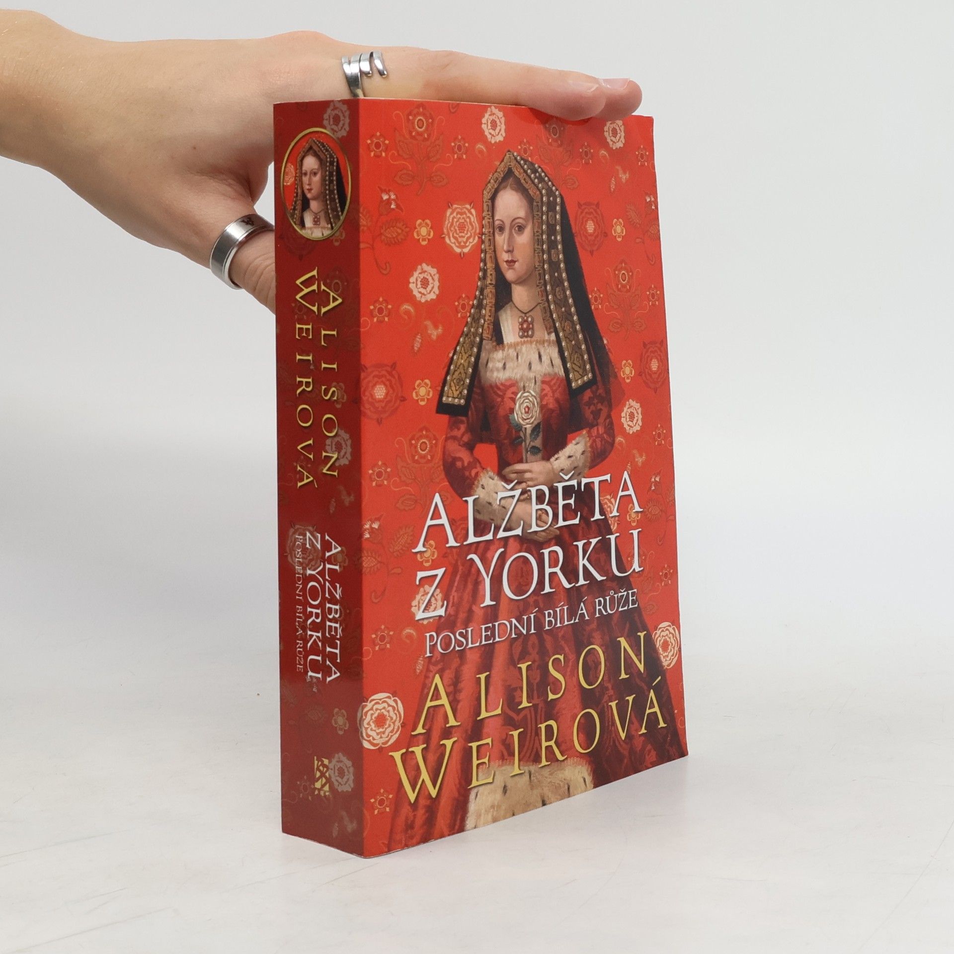 Zdeněk Hron Alžběta z Yorku. Poslední bílá růže