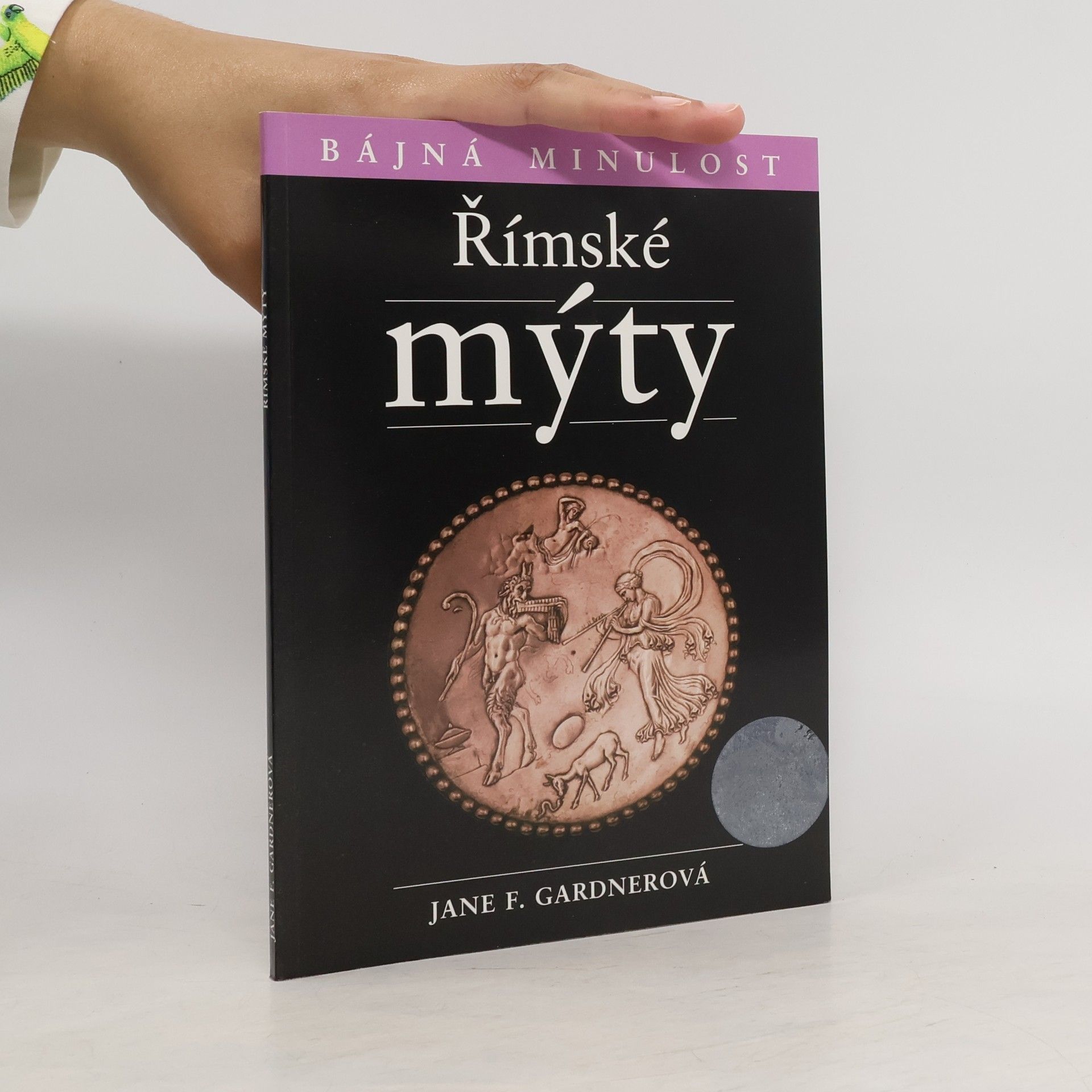 Jane F. Gardner Římské mýty