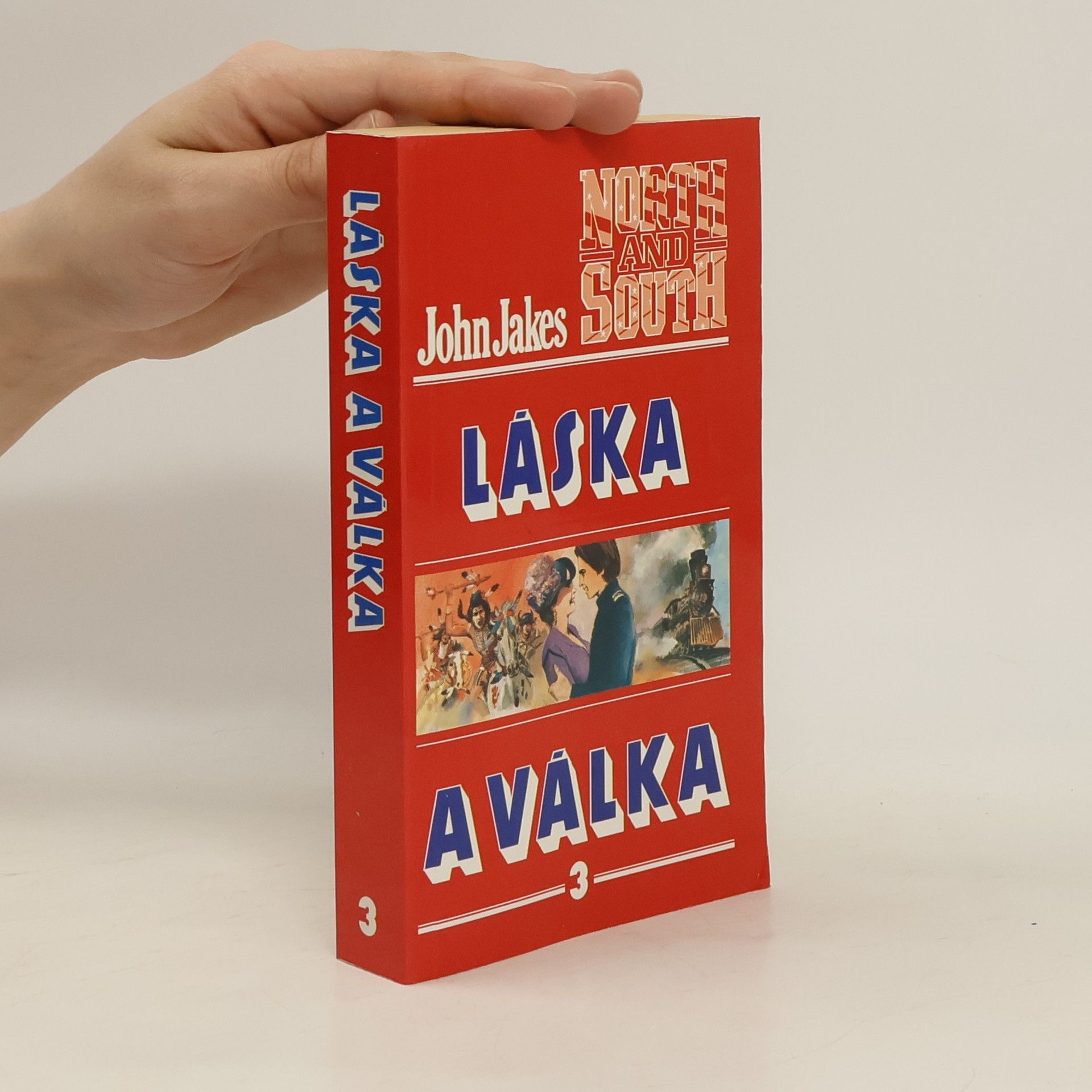 John Jakes Láska a válka 3