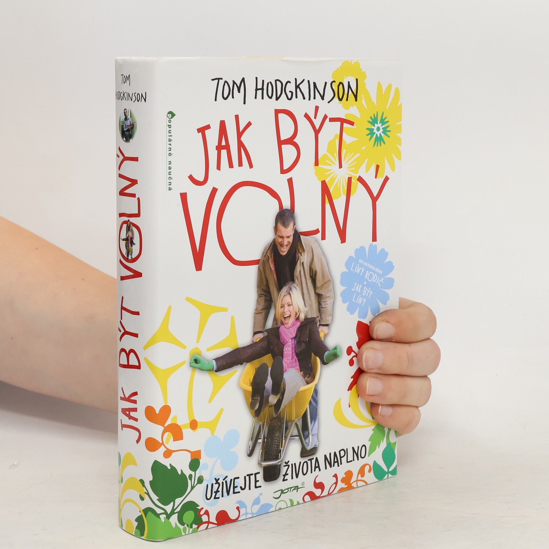 Tom Hodgkinson Jak být volný