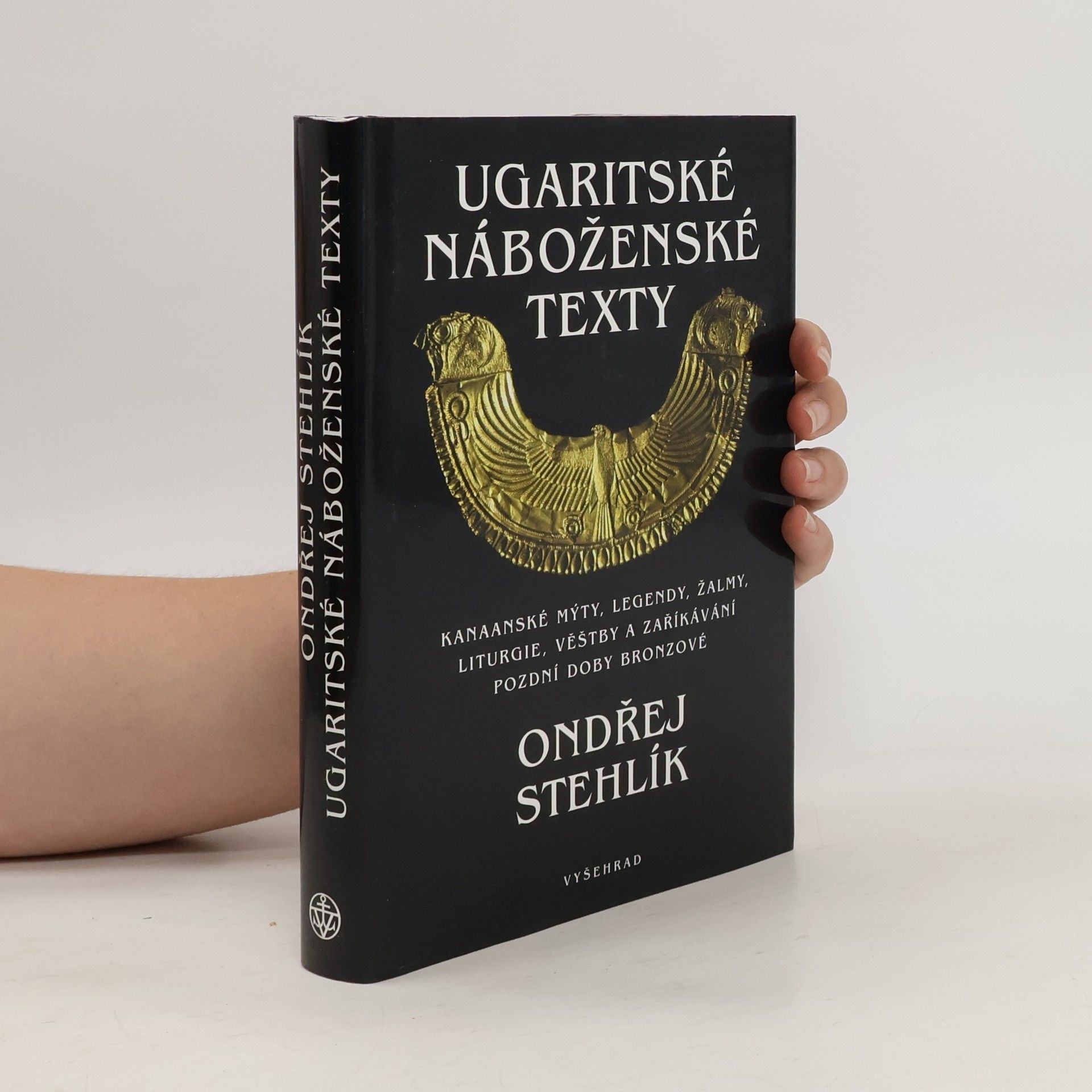 Ondřej Stehlík Ugaritské náboženské texty