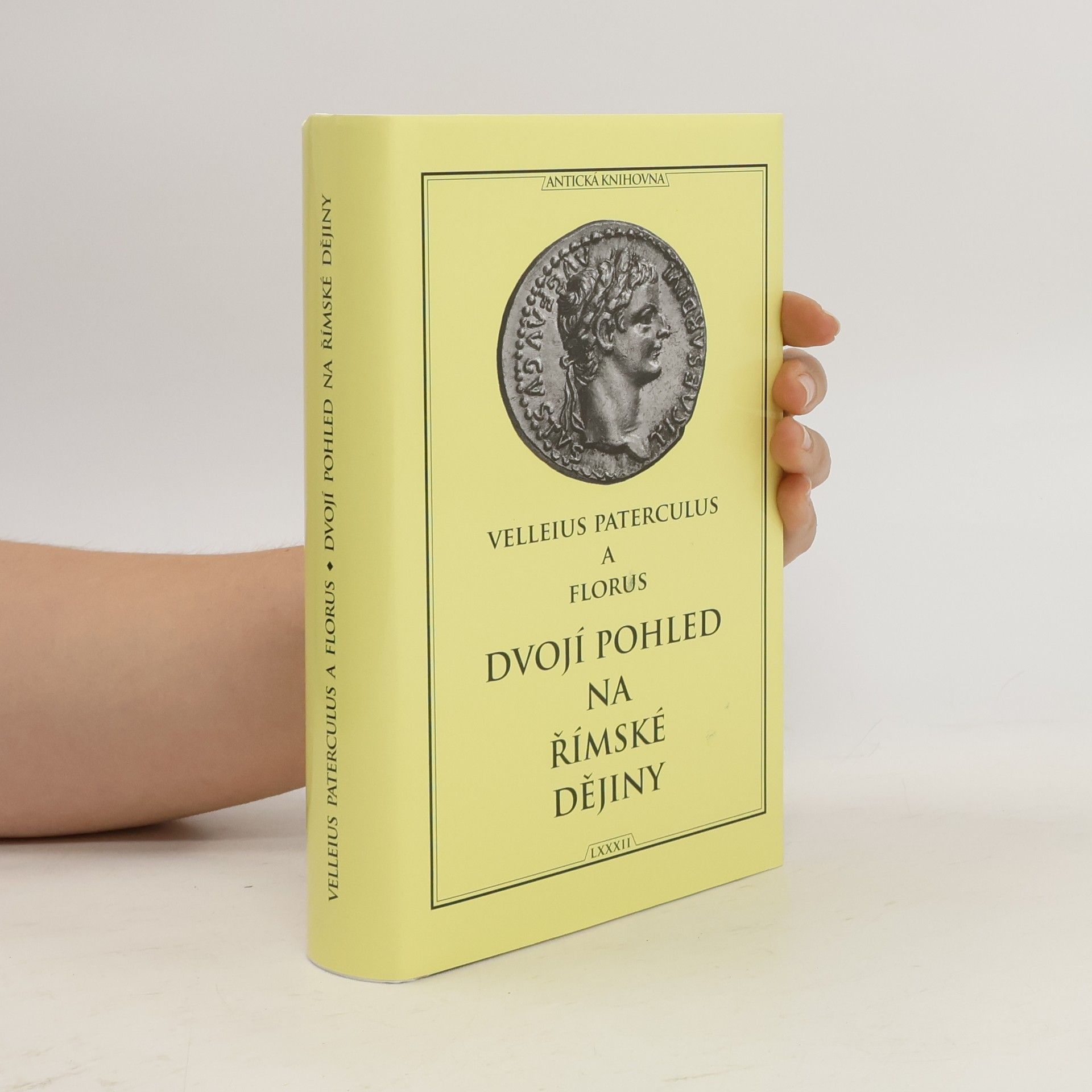 Lucius Annaeus Florus Dvojí pohled na římské dějiny