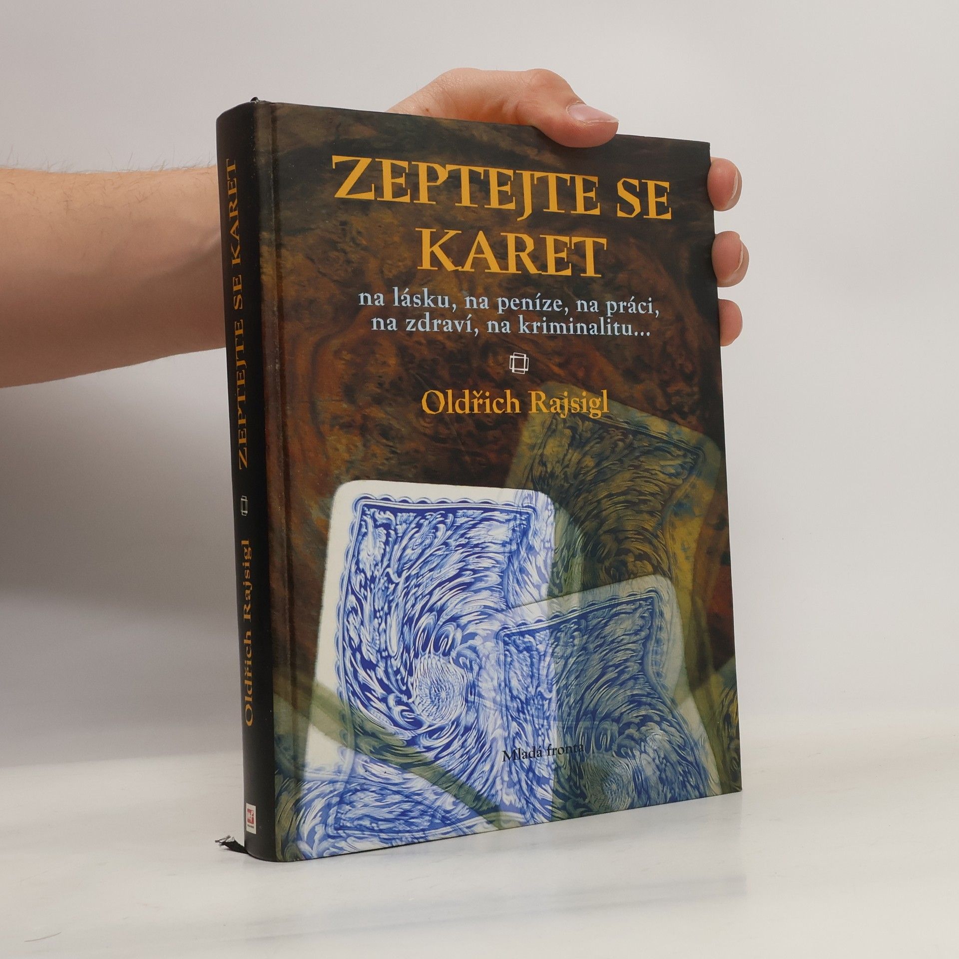 Oldřich Rajsigl Zeptejte se karet