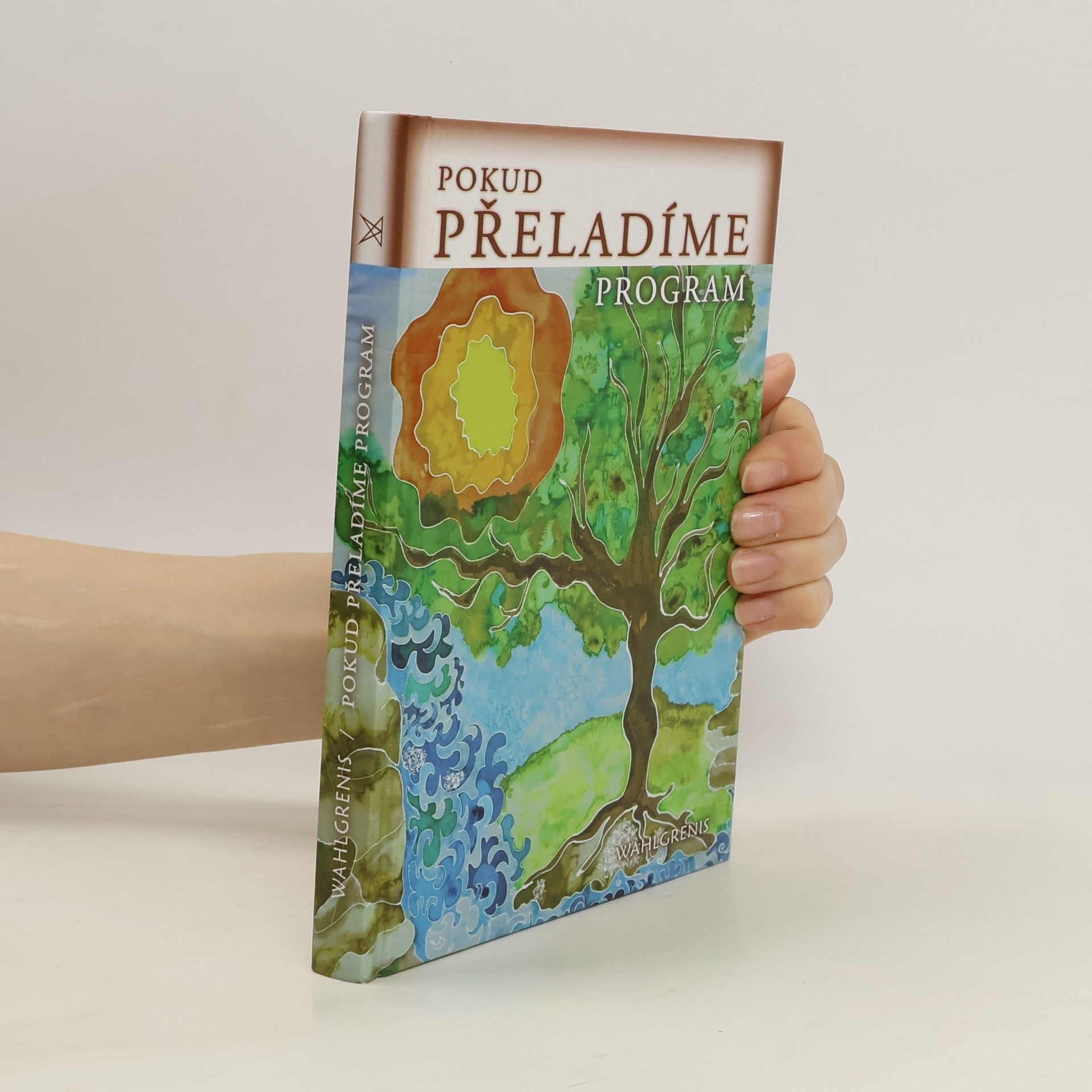 Wahlgrenis Pokud přeladíme program