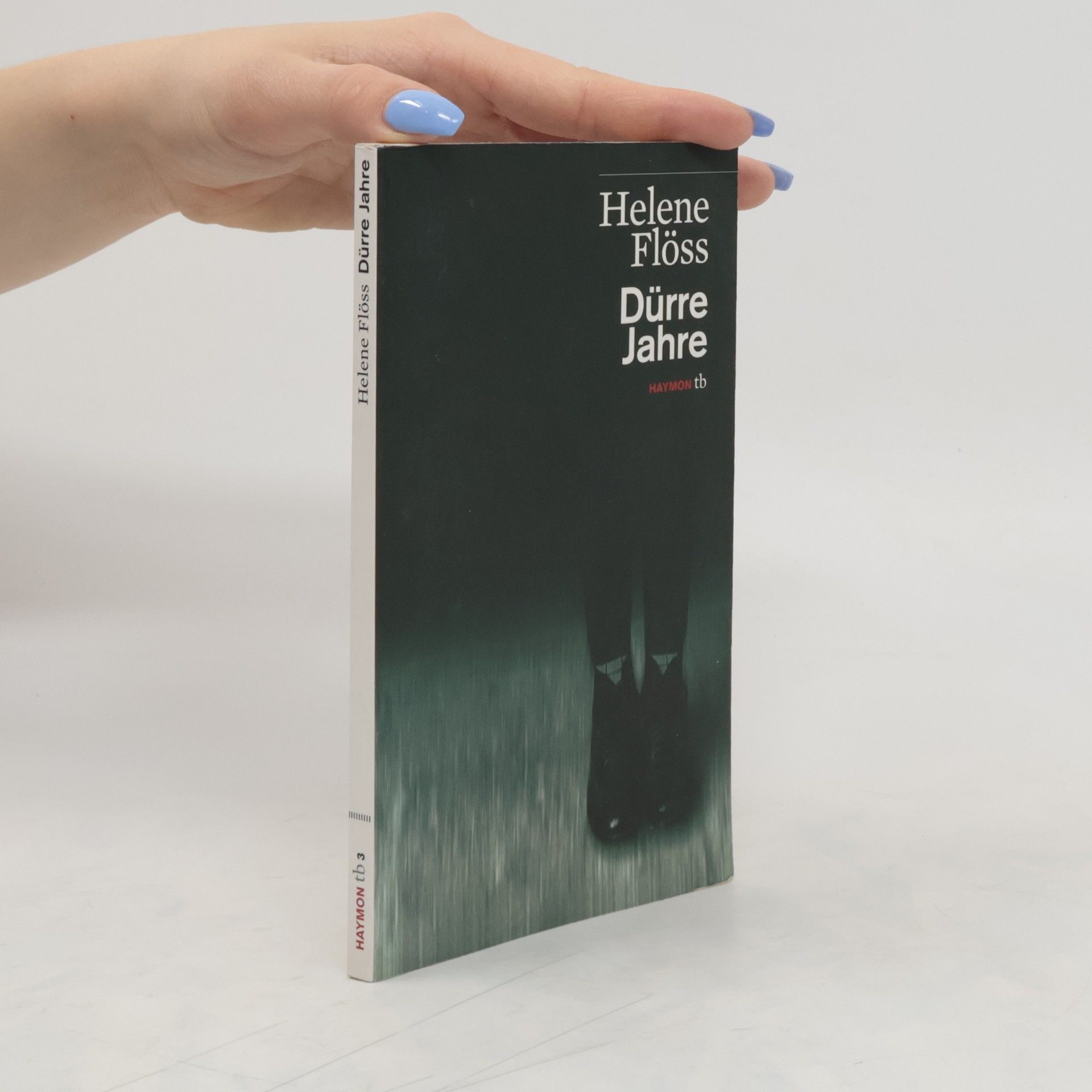 Helene Flöss Dürre Jahre