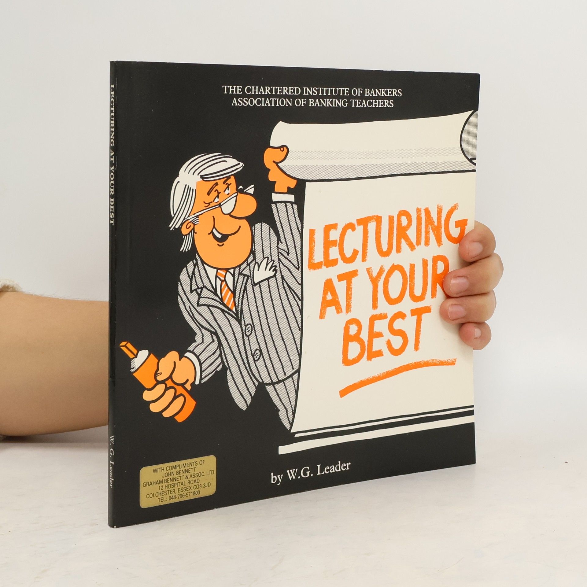 William G Leader Lecturing at your best