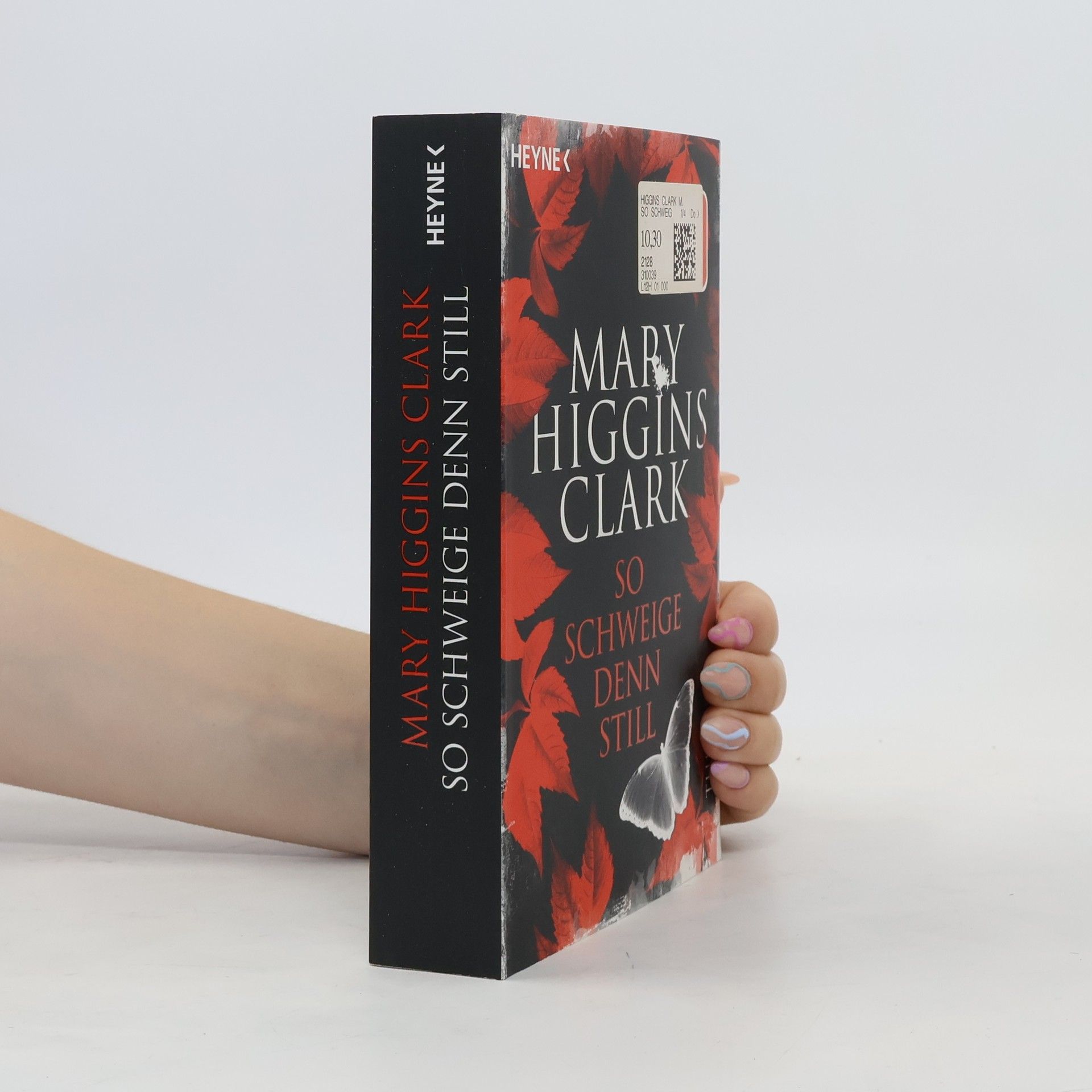 Mary Higgins Clark So schweige denn still