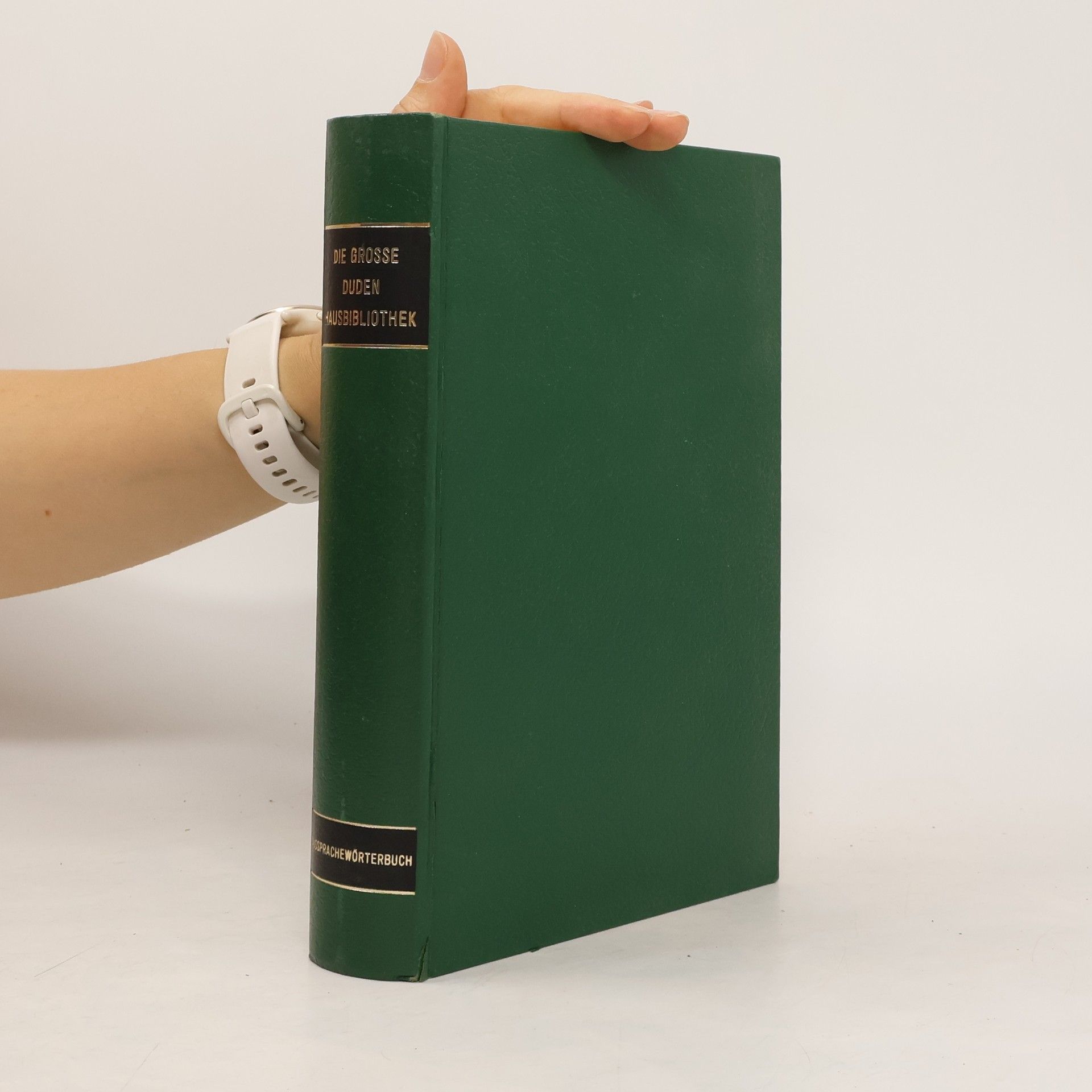 Autorenkollektiv Die grosse Duden Hausbibliothek. Aussprachewörterbuch