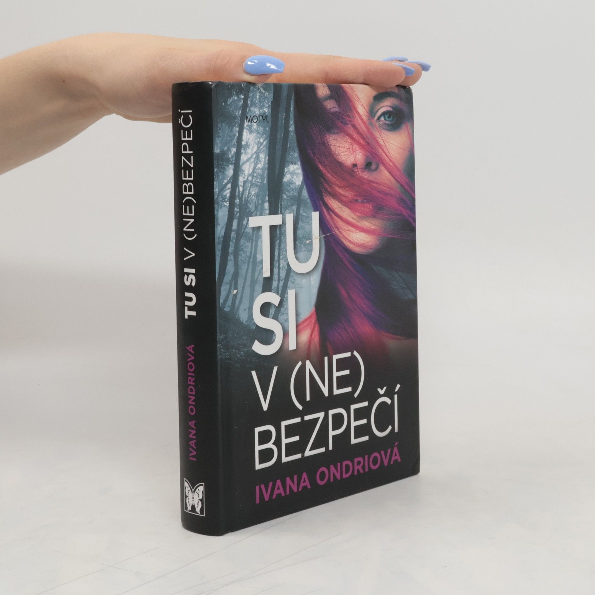Ivana Ondriová Tu si v (ne)bezpečí