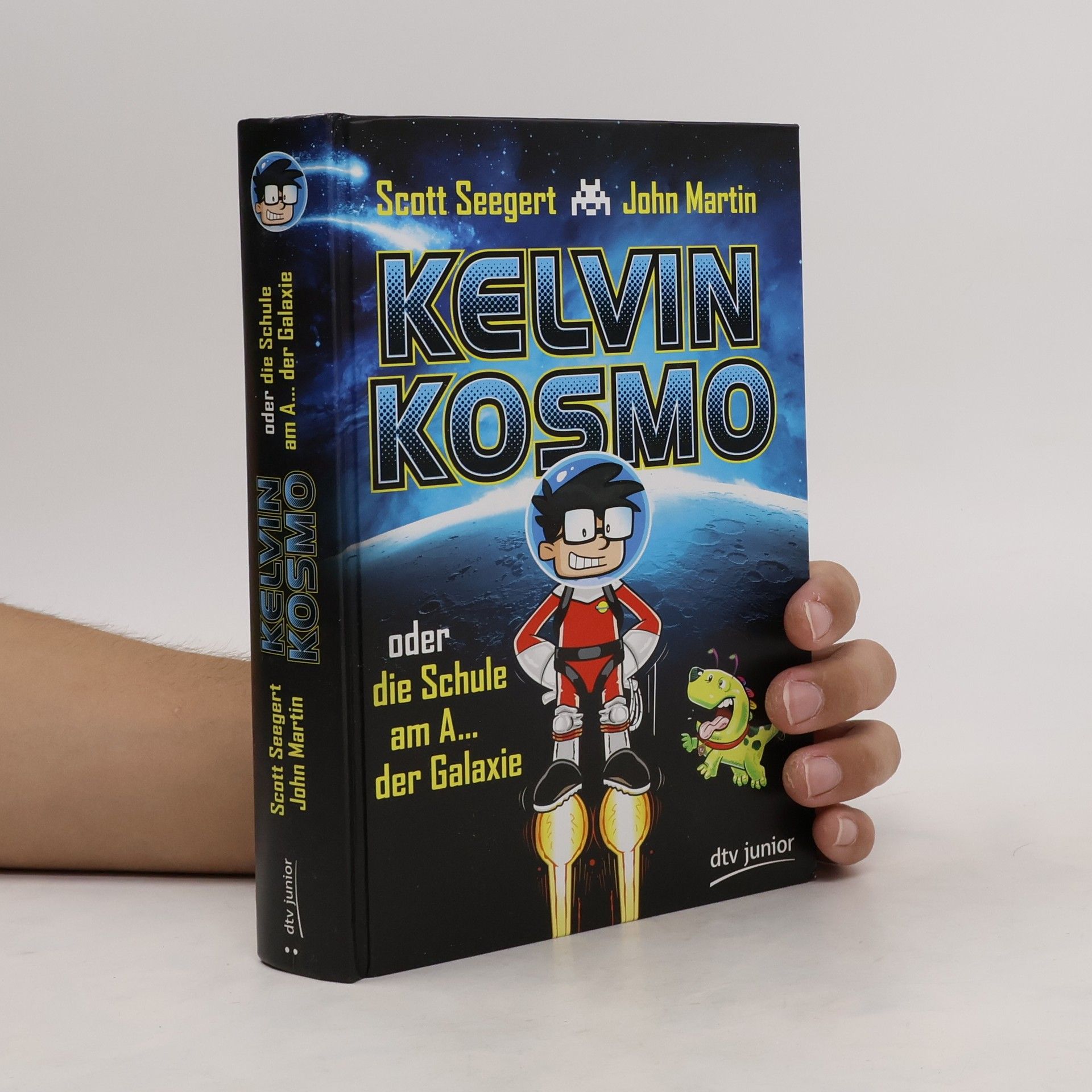 Scott Seegert Kelvin Kosmo oder Die Schule am A... der Galaxie
