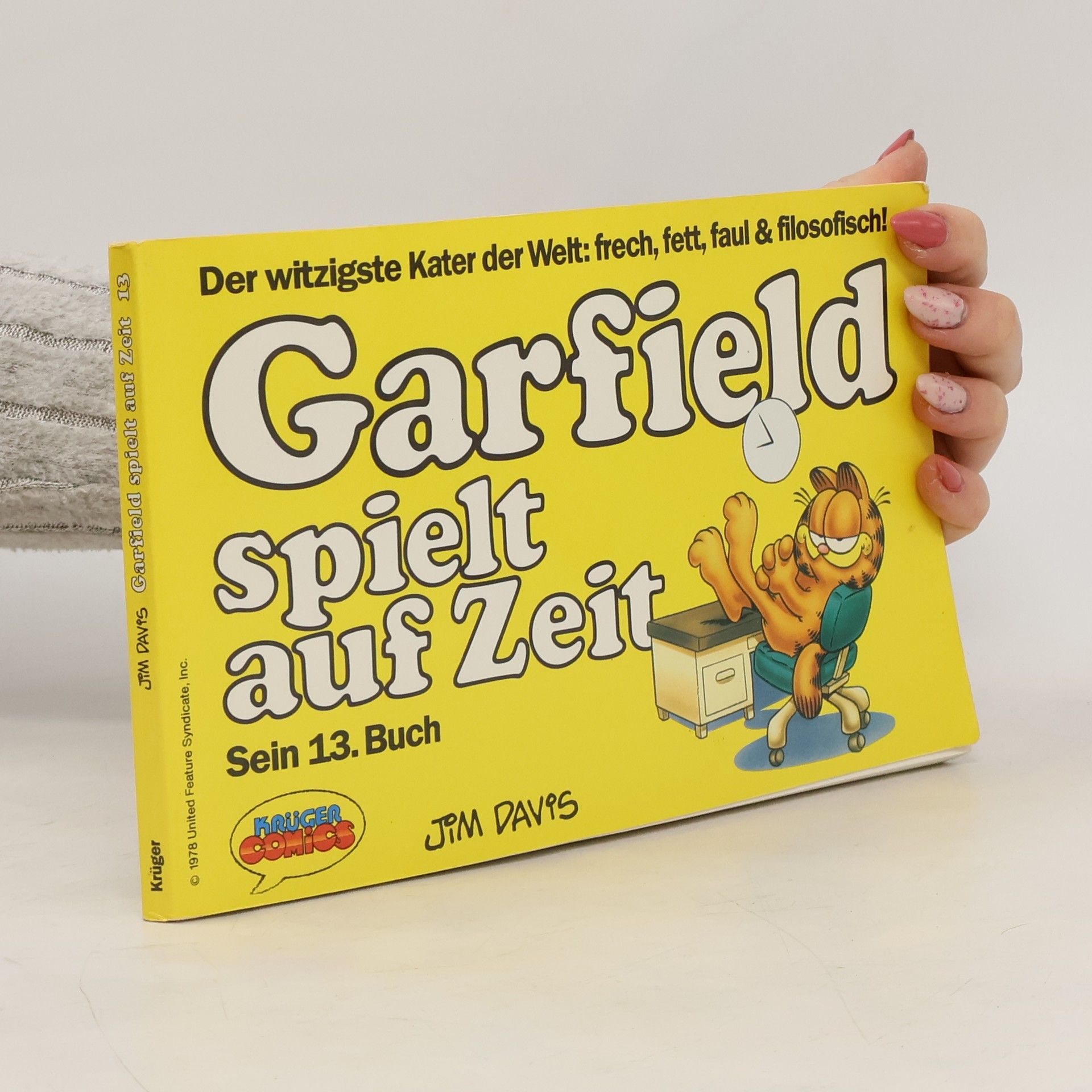 Jim Davis Garfield spielt auf Zeit