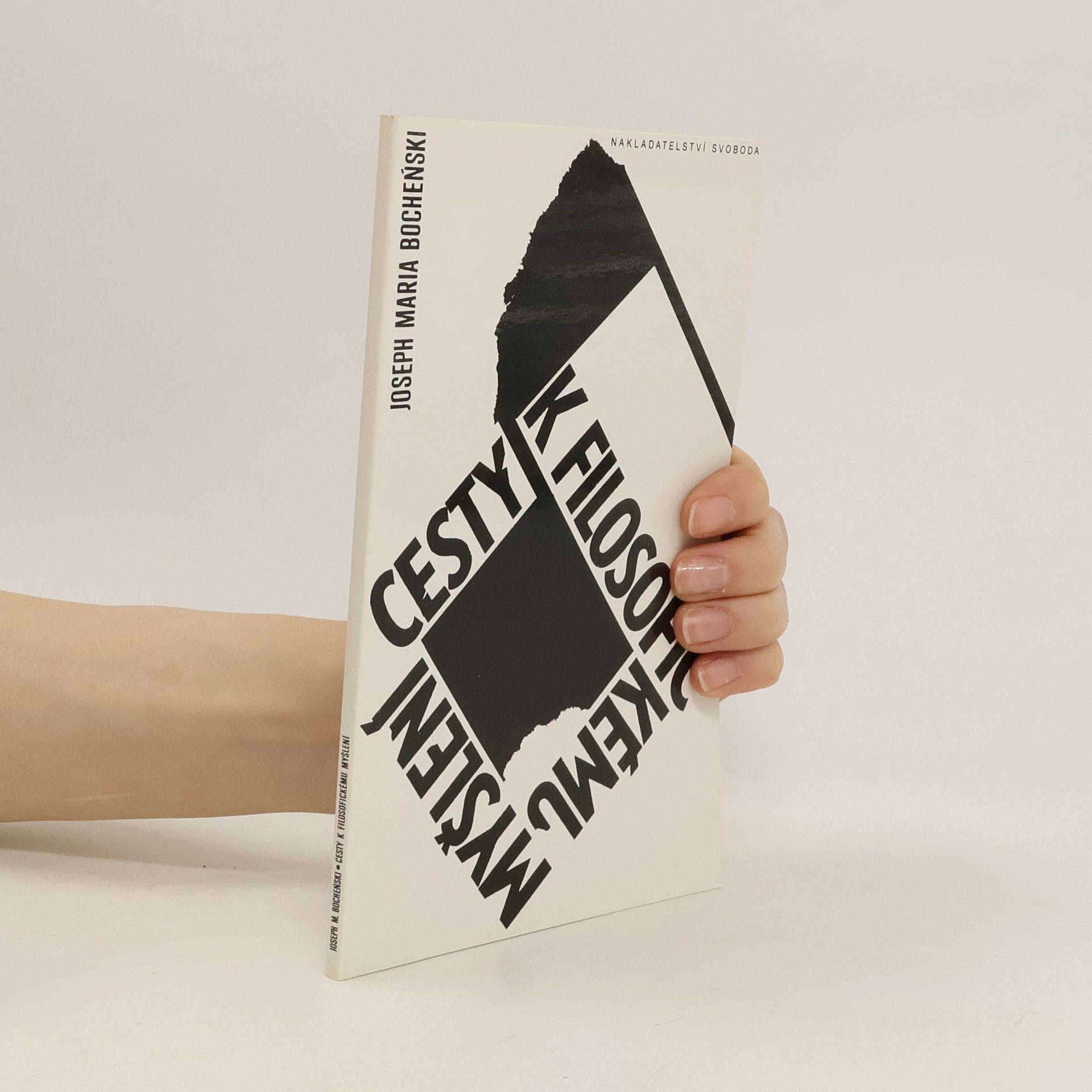 Józef Maria Bocheński Cesty k filosofickému myšlení: úvod do základních pojmů