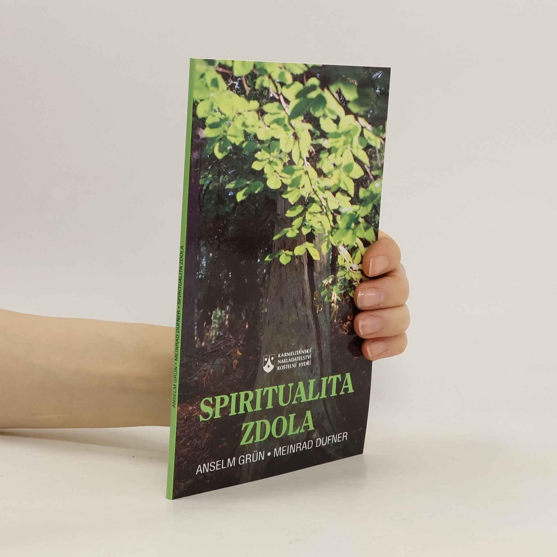 Anselm Grün Spiritualita zdola