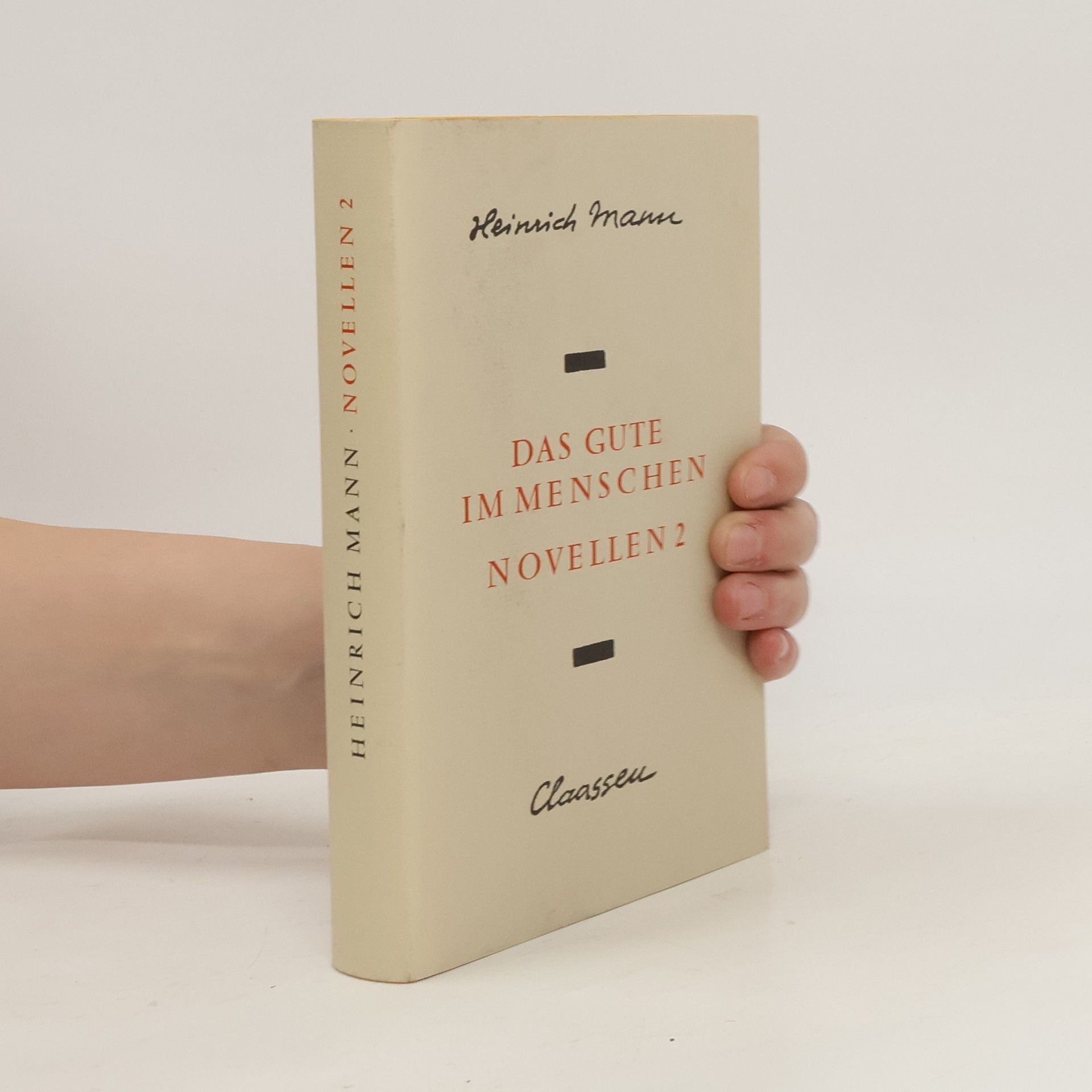 Heinrich Mann Das Gute im Menschen. Novellen 2
