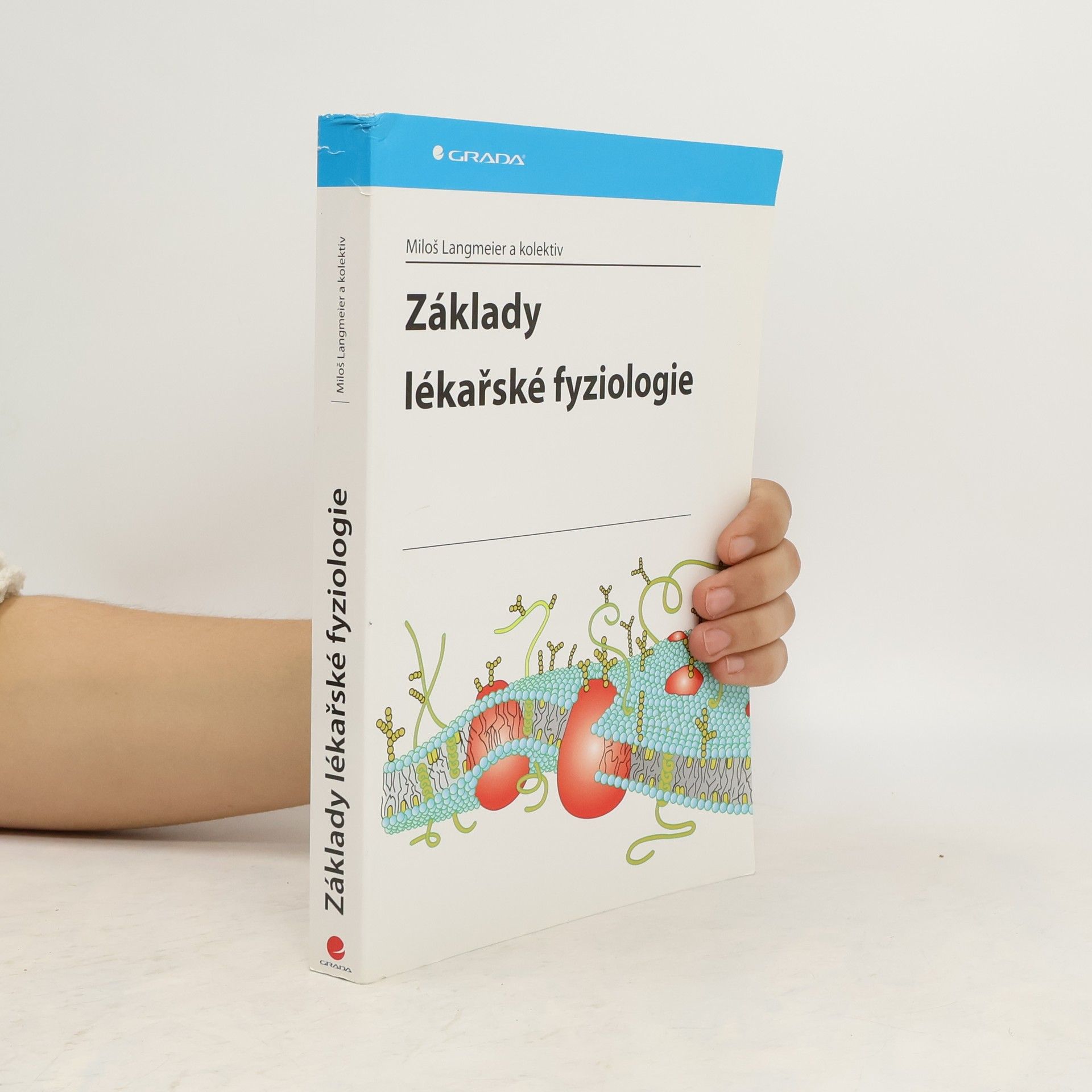 Miloš Langmeier Základy lékařské fyziologie