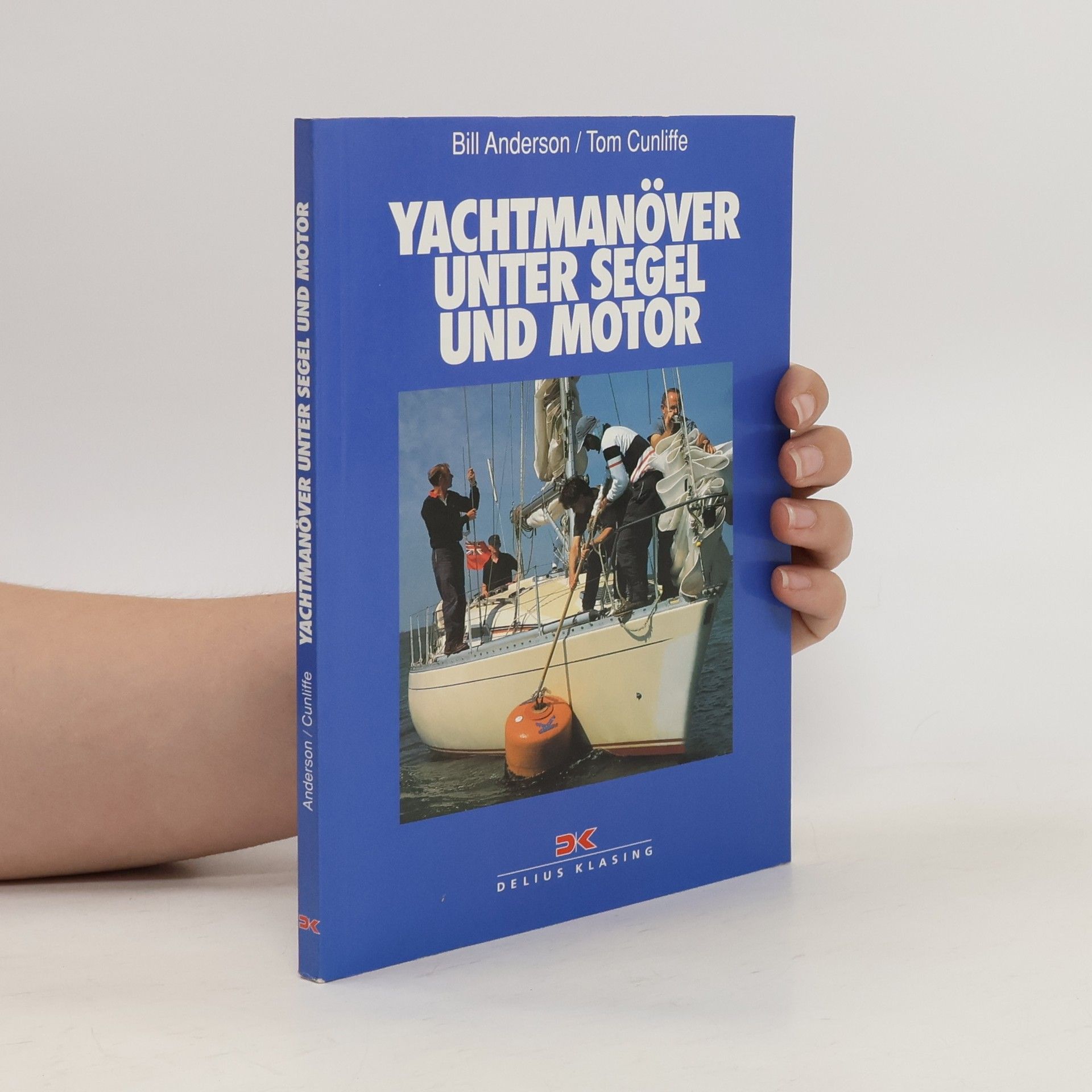 Bill Anderson Yachtmanöver unter Segel und Motor