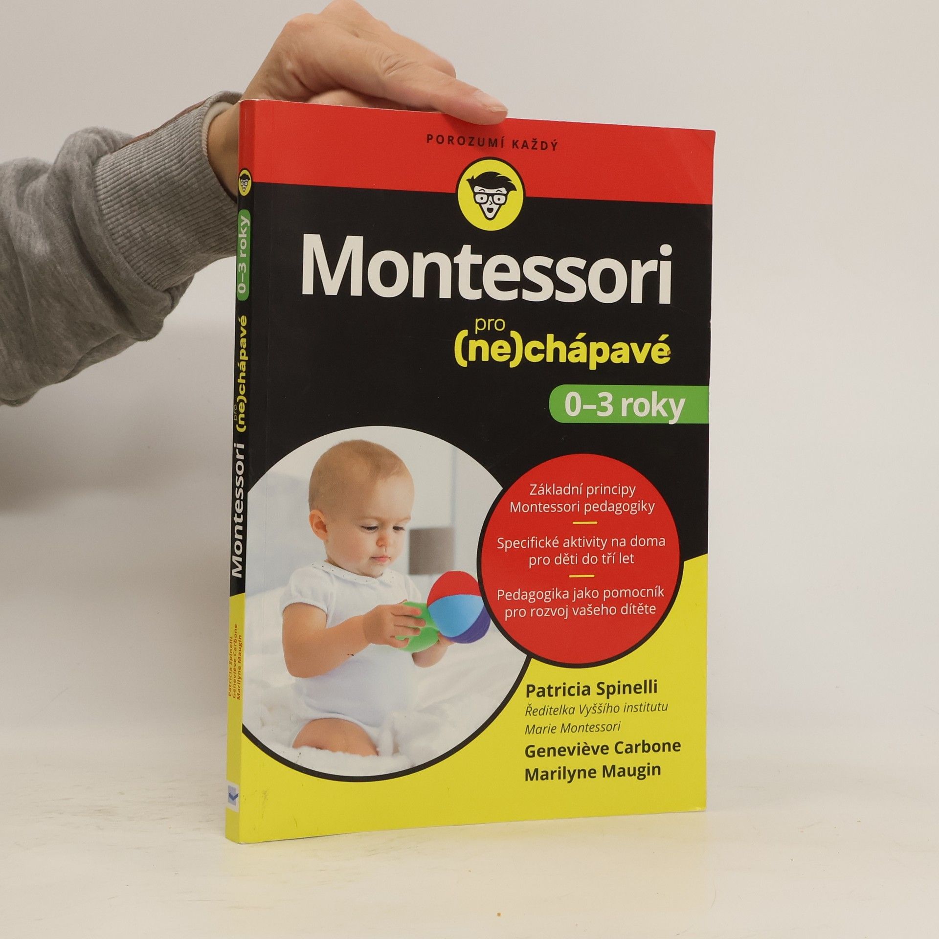 Patricia Spinelli Montessori pro (ne)chápavé: 0–3 roky