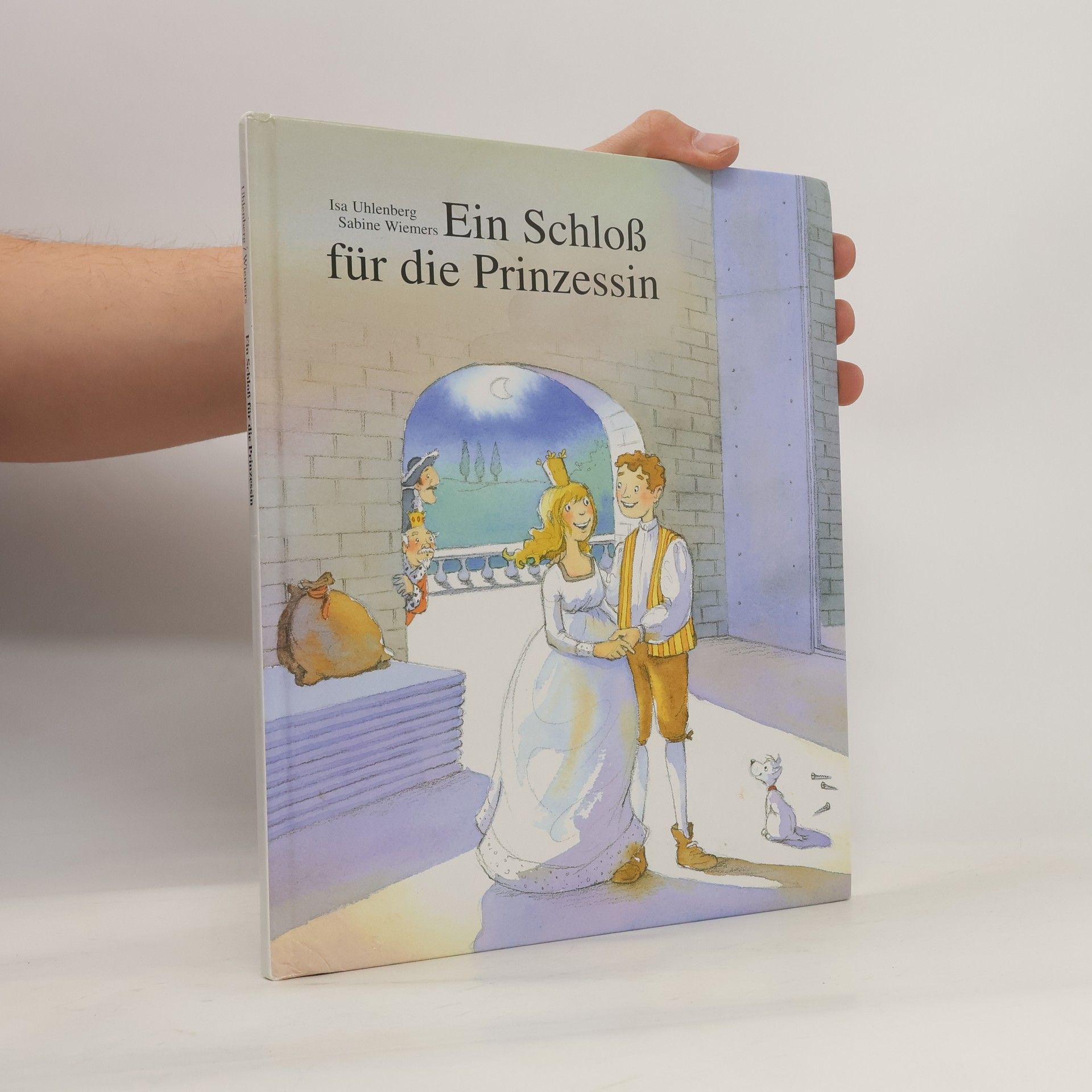 Isa Uhlenberg Ein Schloß für die Prinzessin