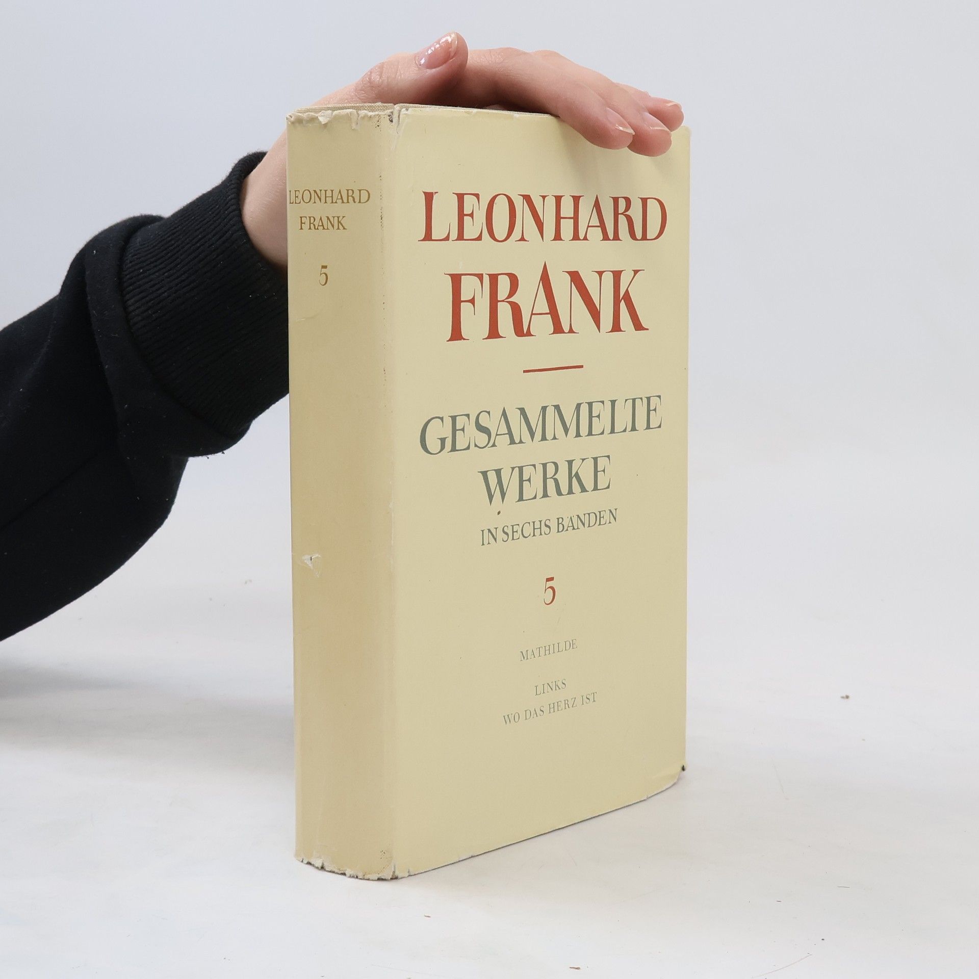 Leonhard Frank Gesammelte Werke 5