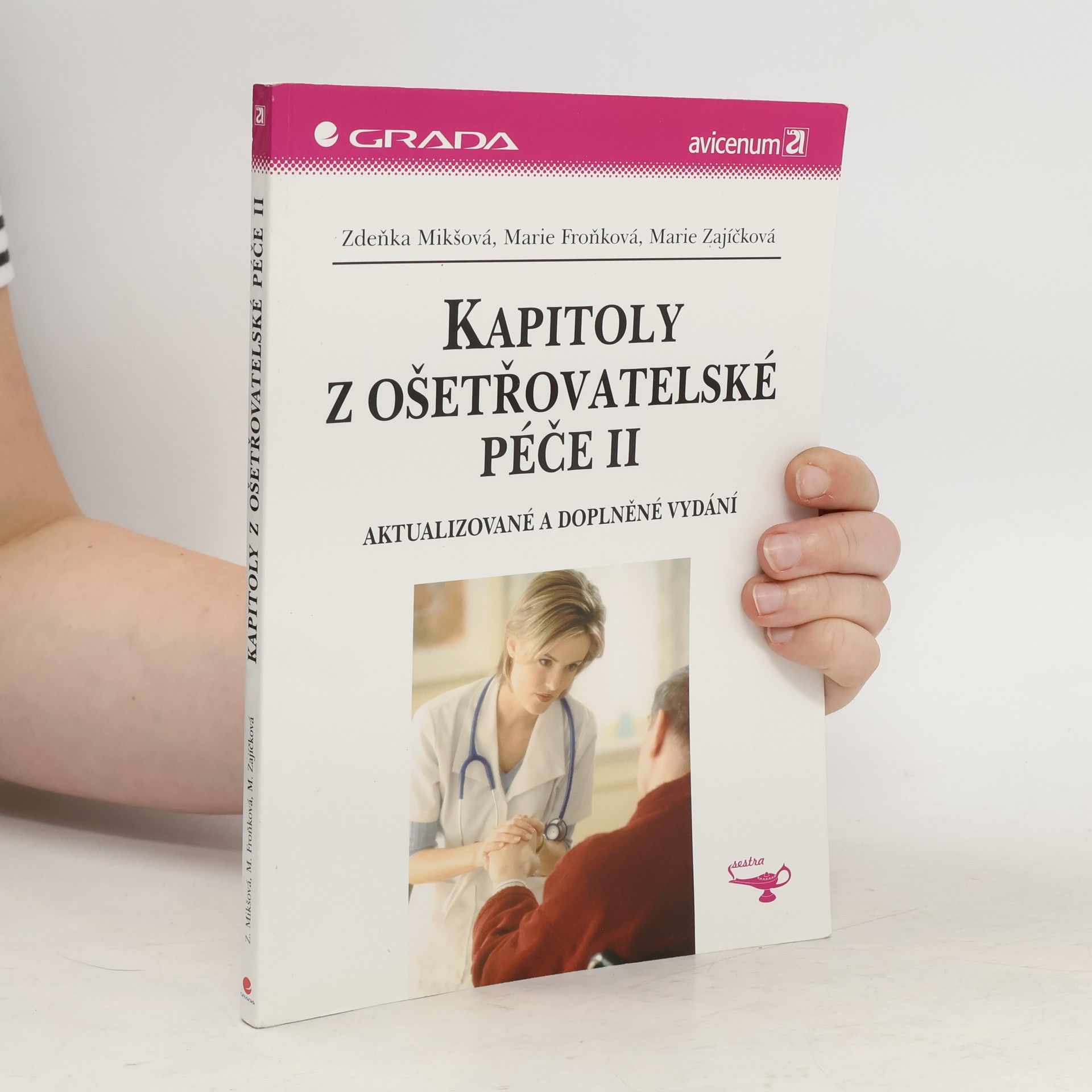 Zdeňka Mikšová Kapitoly z ošetřovatelské péče. II