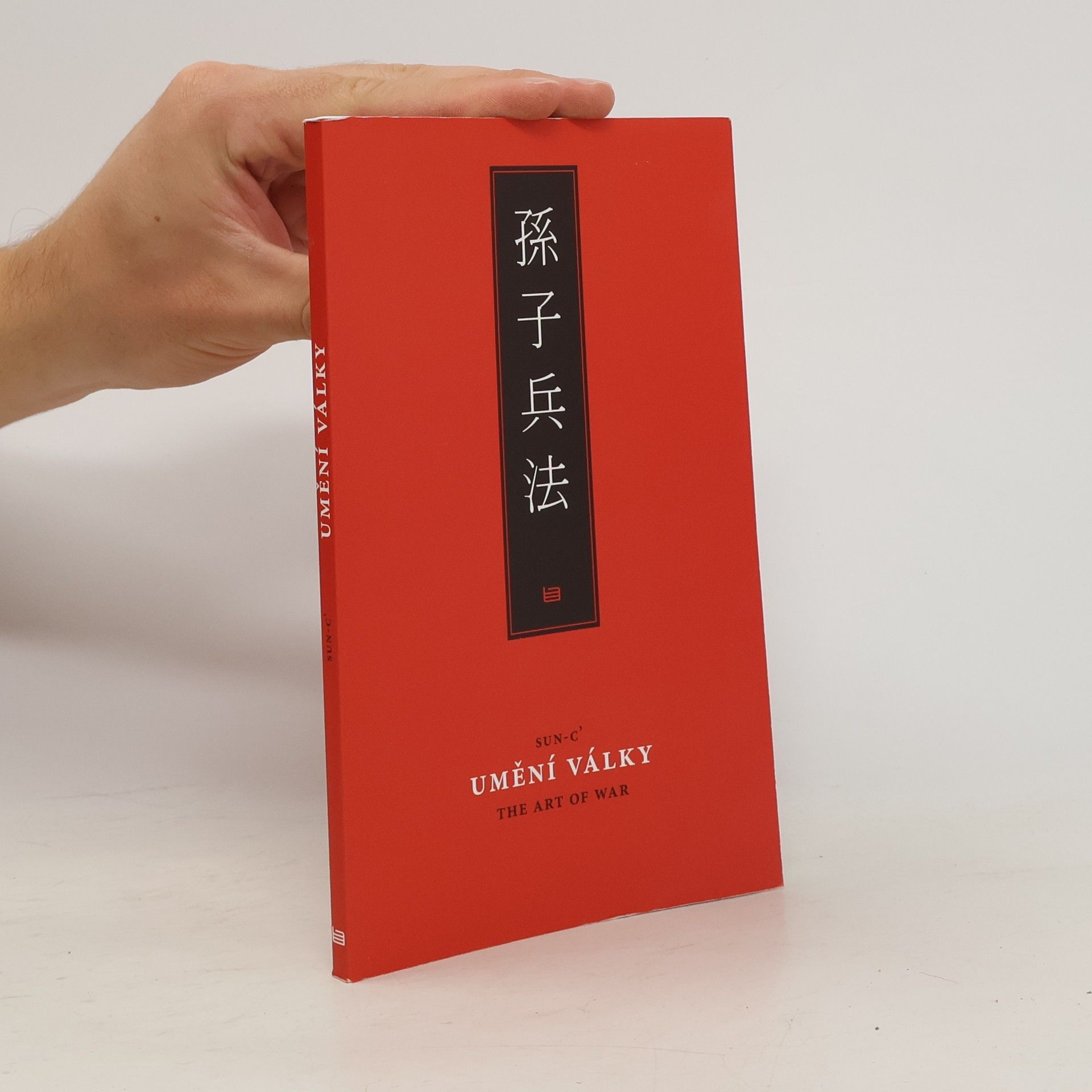 Sun Tzu Umění války = The Art of War