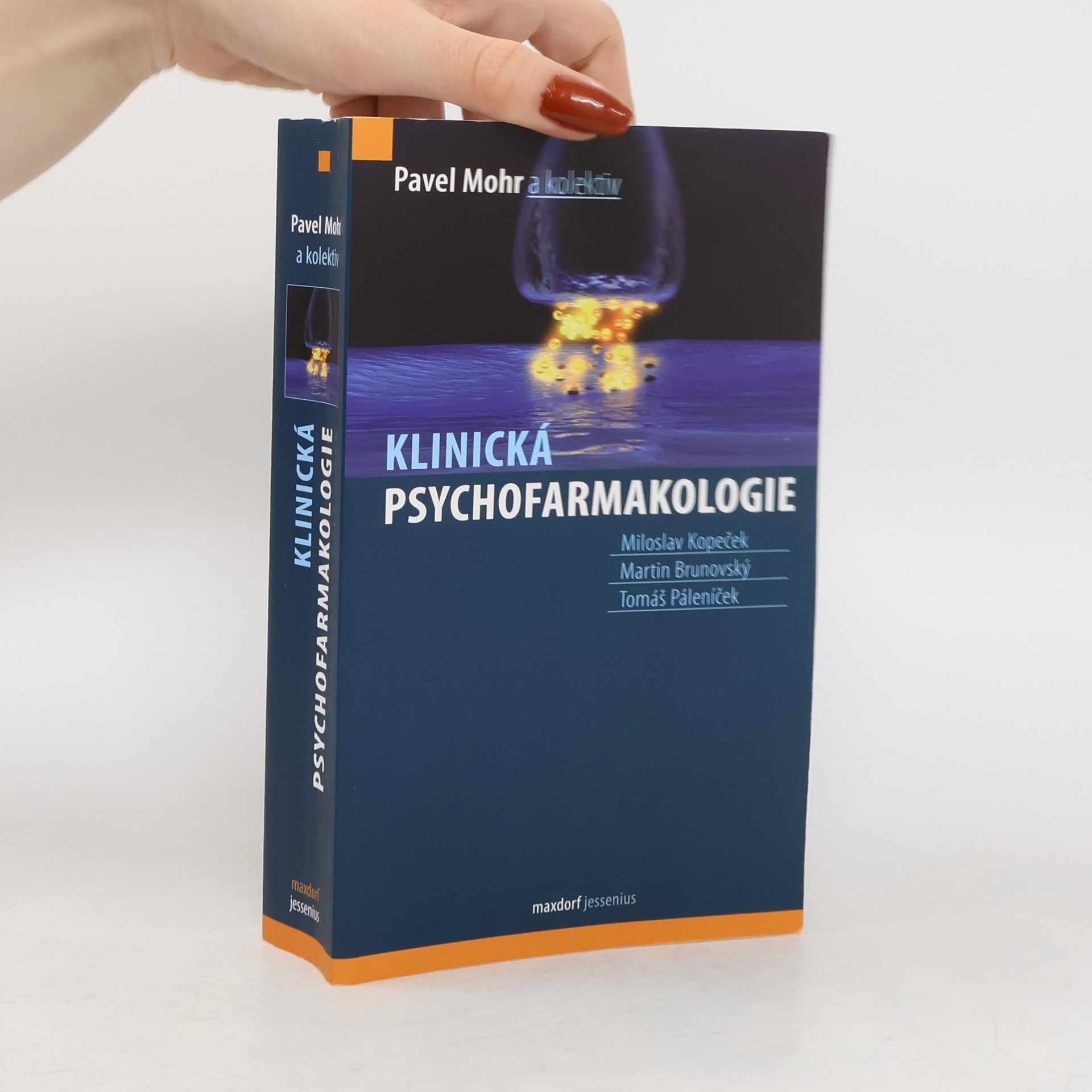 Pavel Mohr Klinická psychofarmakologie