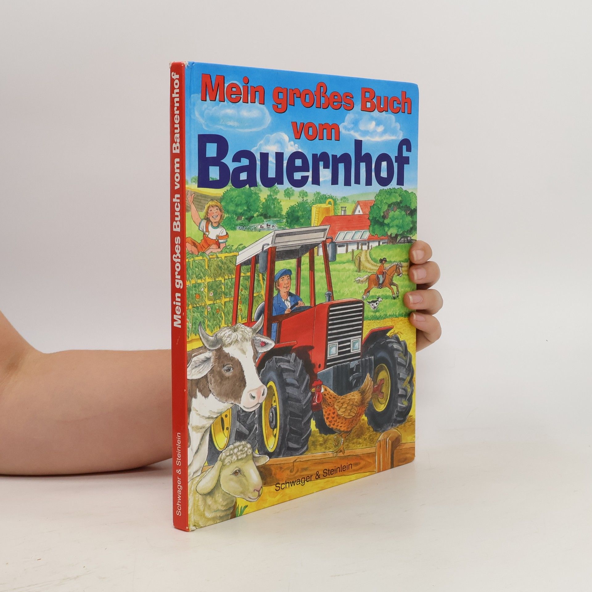 Autorenkollektiv Mein großes Buch vom Bauernhof