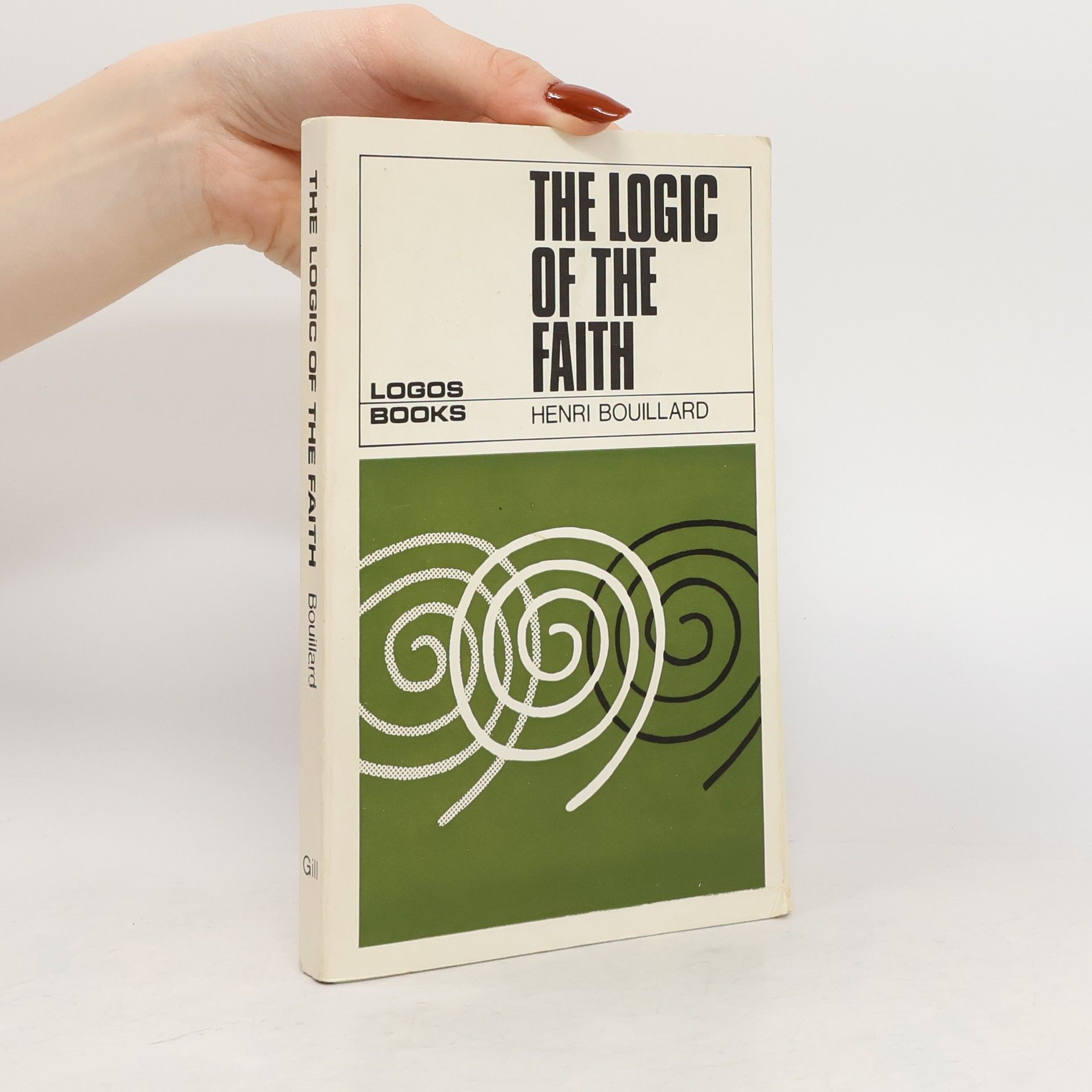 Henri Bouillard The Logic of the Faith