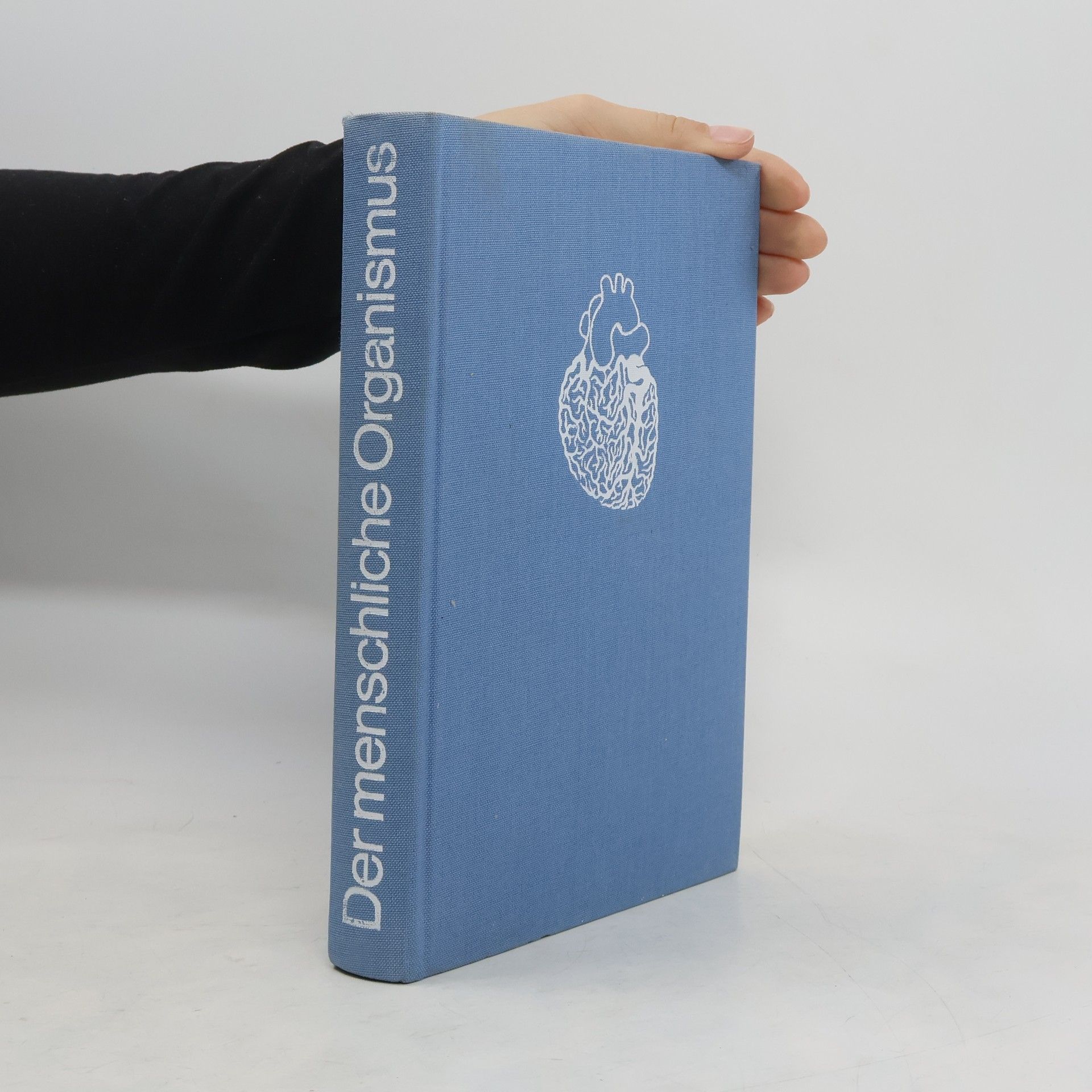 Autorenkollektiv Der menschliche Organismus