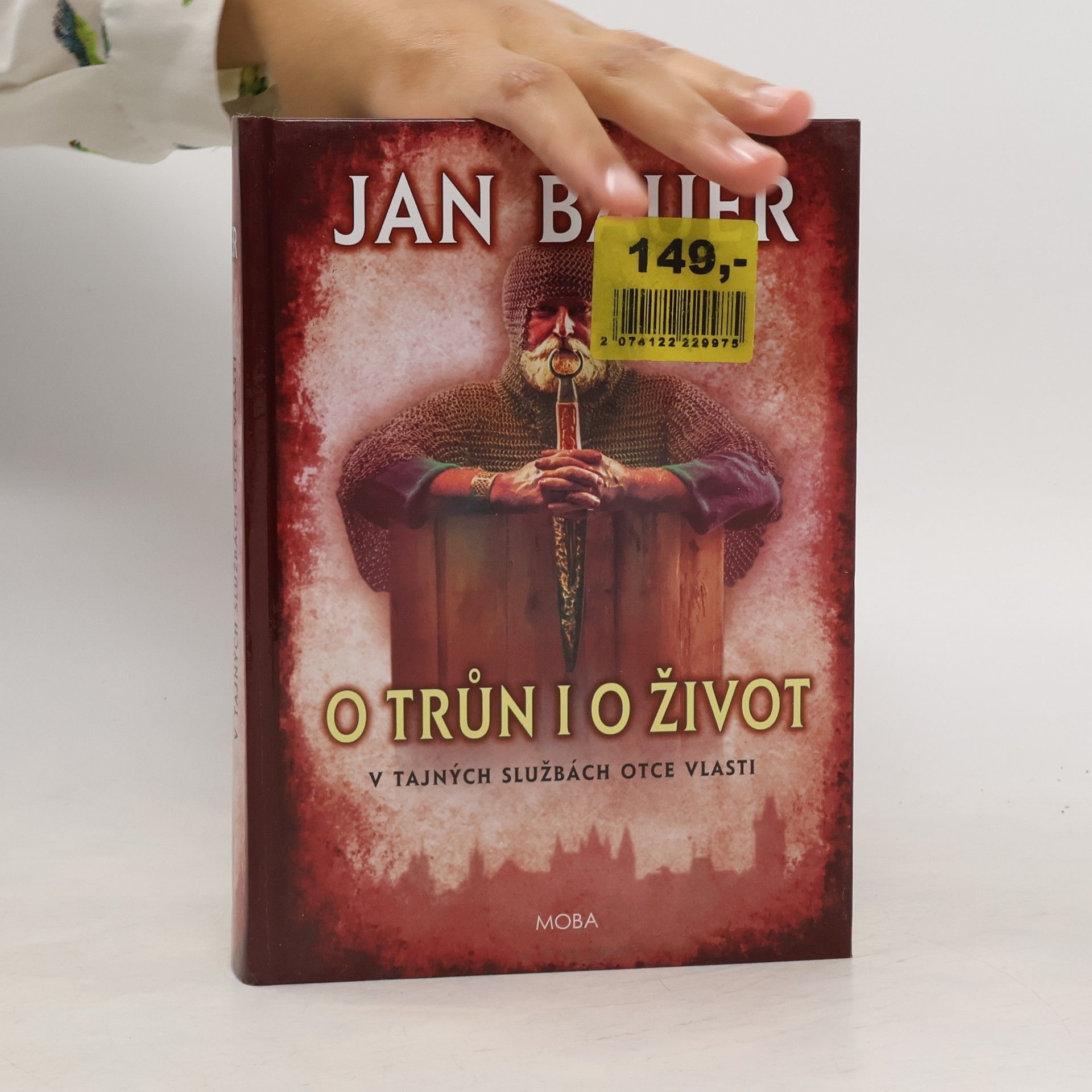 Jan Bauer O trůn i o život (dvojkniha 3. a 4. díl)
