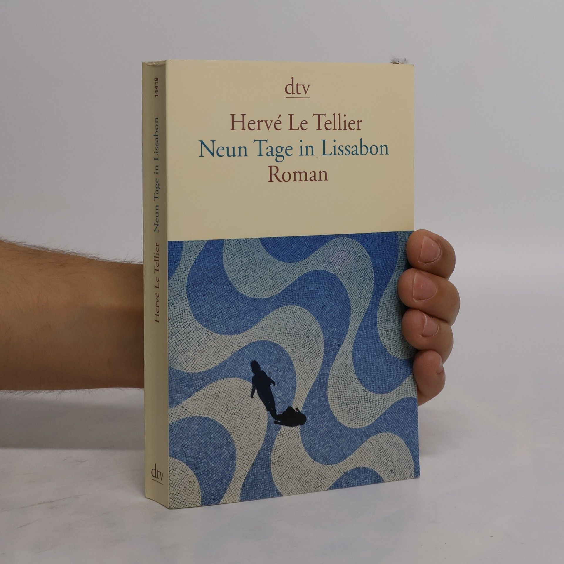 Hervé Le Tellier Neun Tage in Lissabon