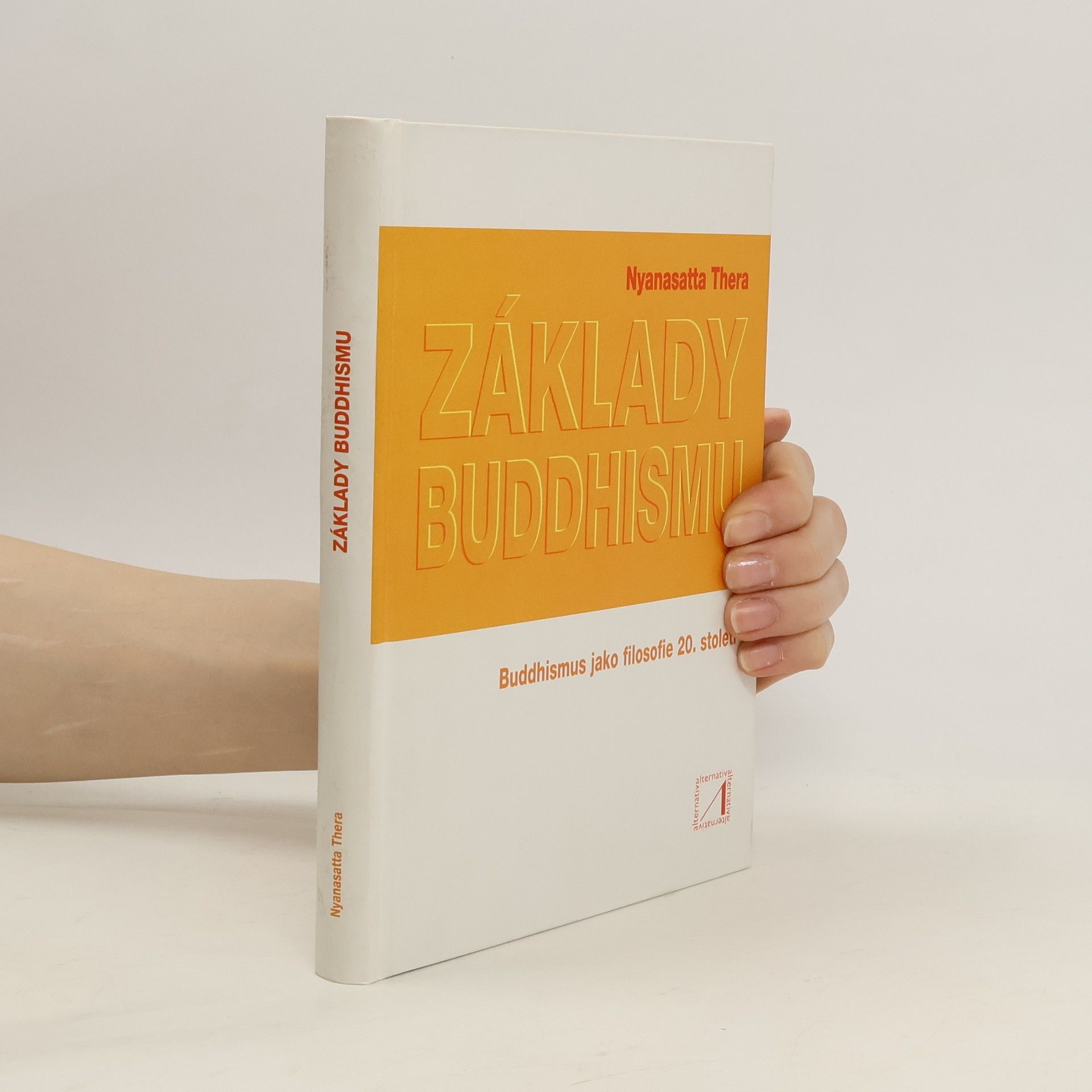 Nyanasatta Thera Základy buddhismu