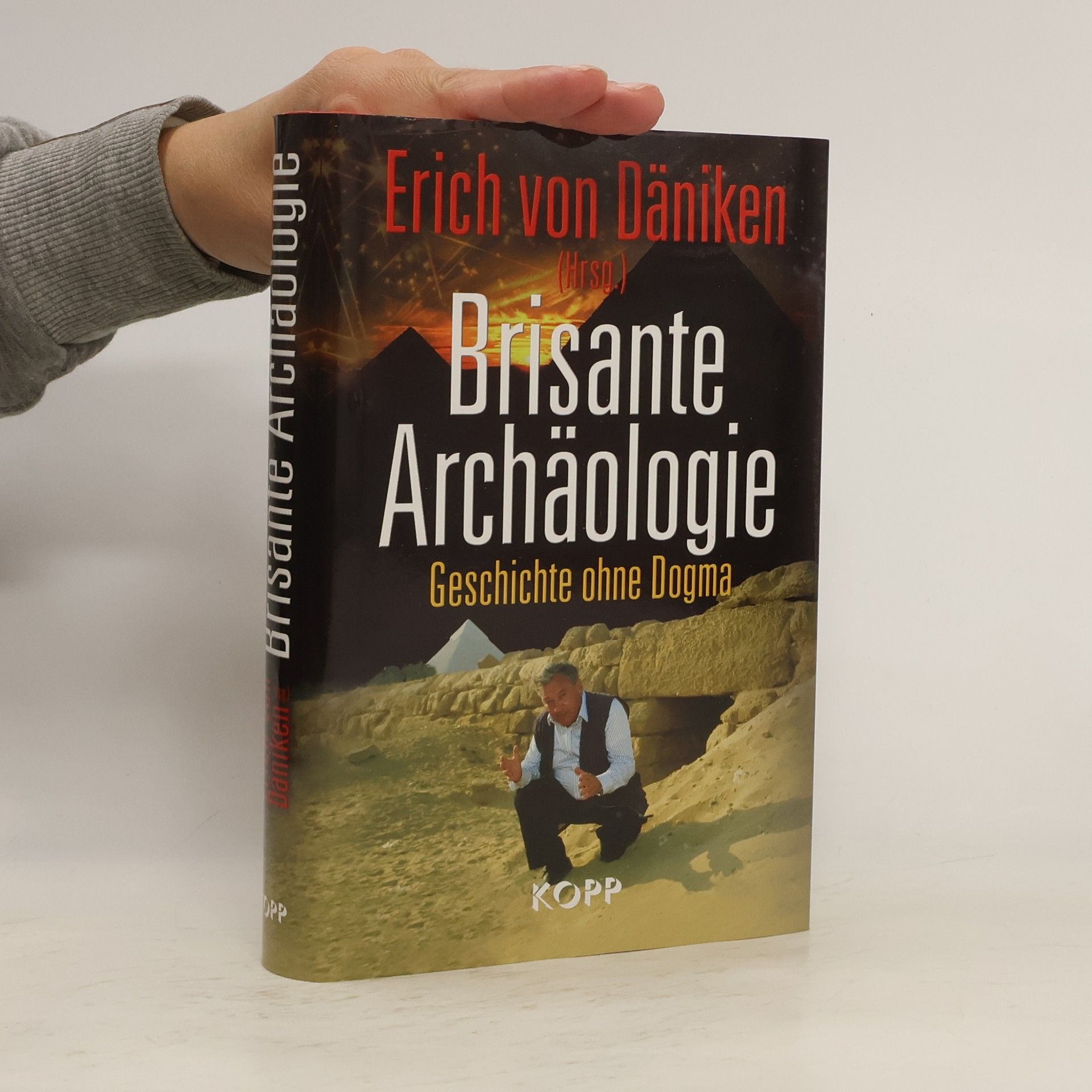Erich von Däniken Brisante Archäologie