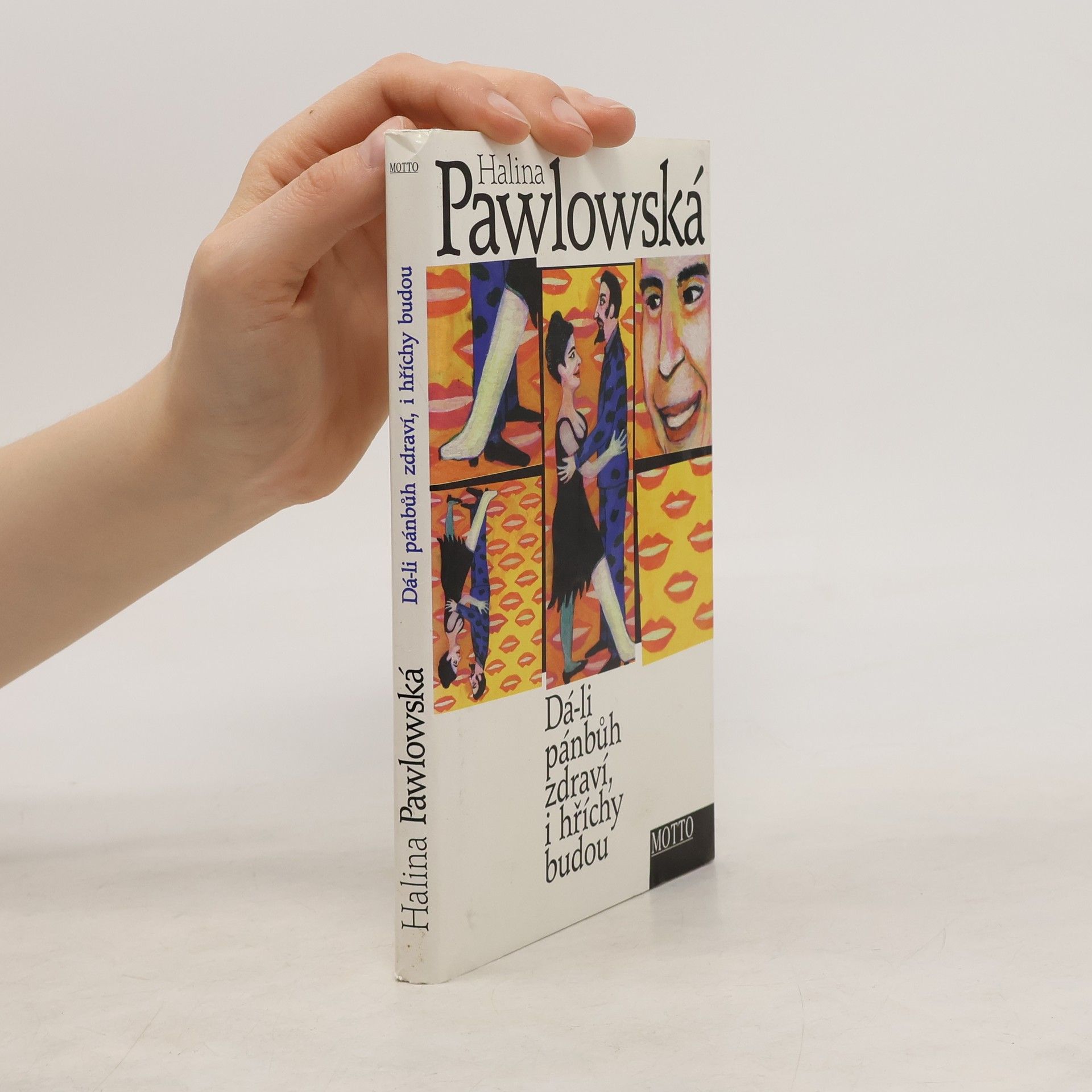 Halina Pawlowská Dá-li pánbůh zdraví, i hříchy budou