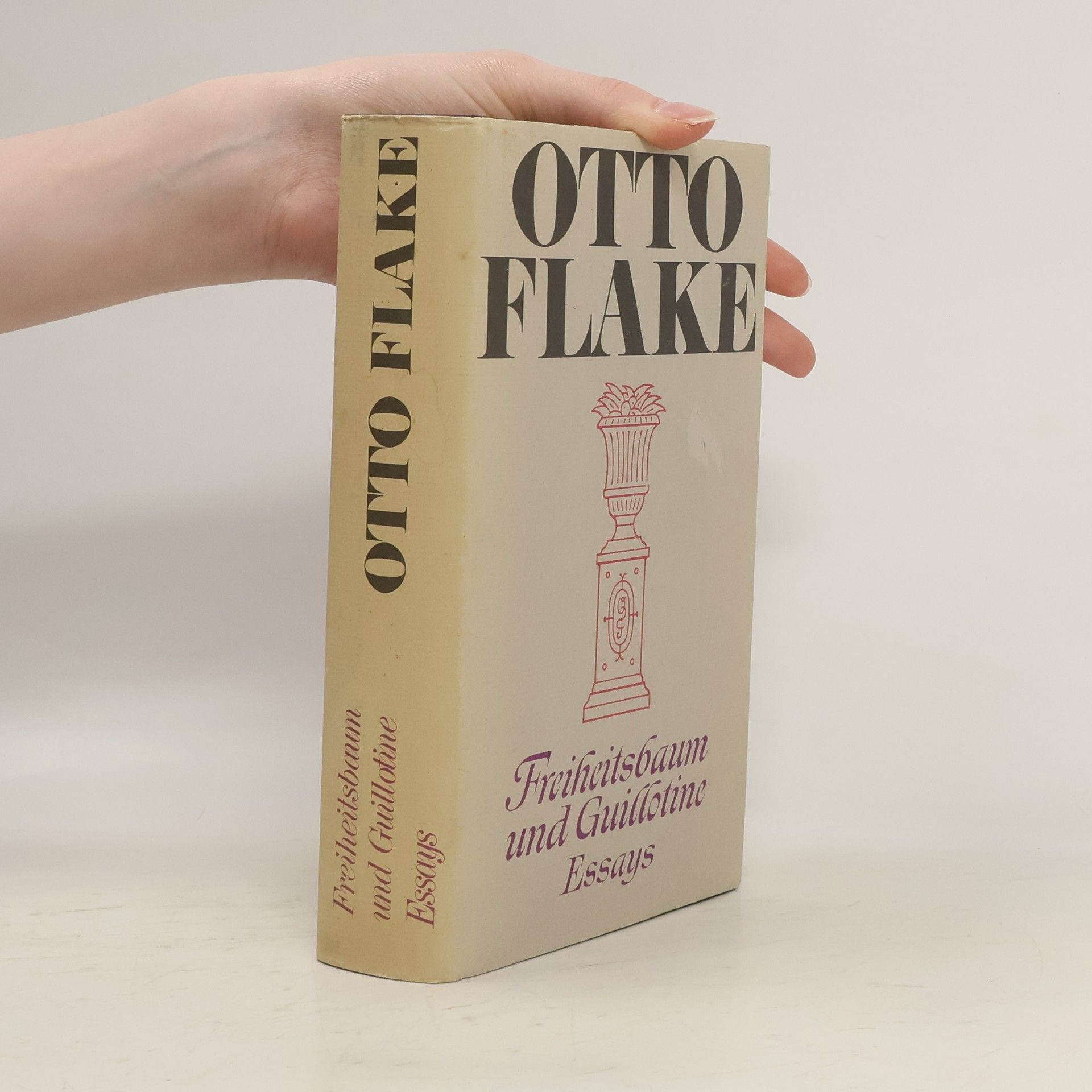 Otto Flake Freiheitsbaum und Guillotine Essays