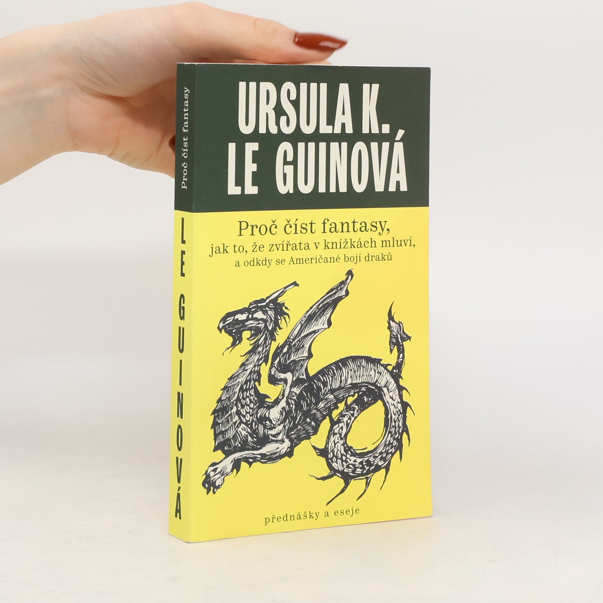 Ursula K. Le Guin Proč číst fantasy, jak to, že zvířata v knížkách mluví, a odkdy se Američané bojí draků
