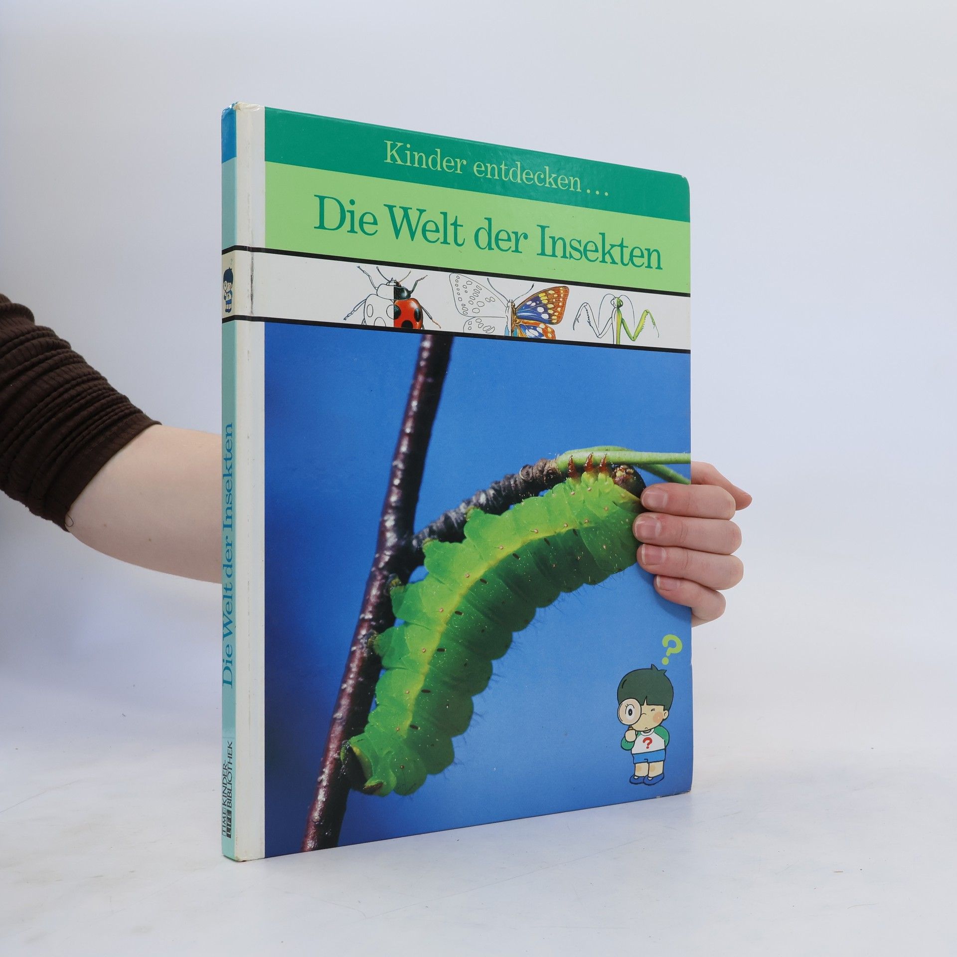 Marianne Tölle Kinder entdecken ... die Welt der Insekten